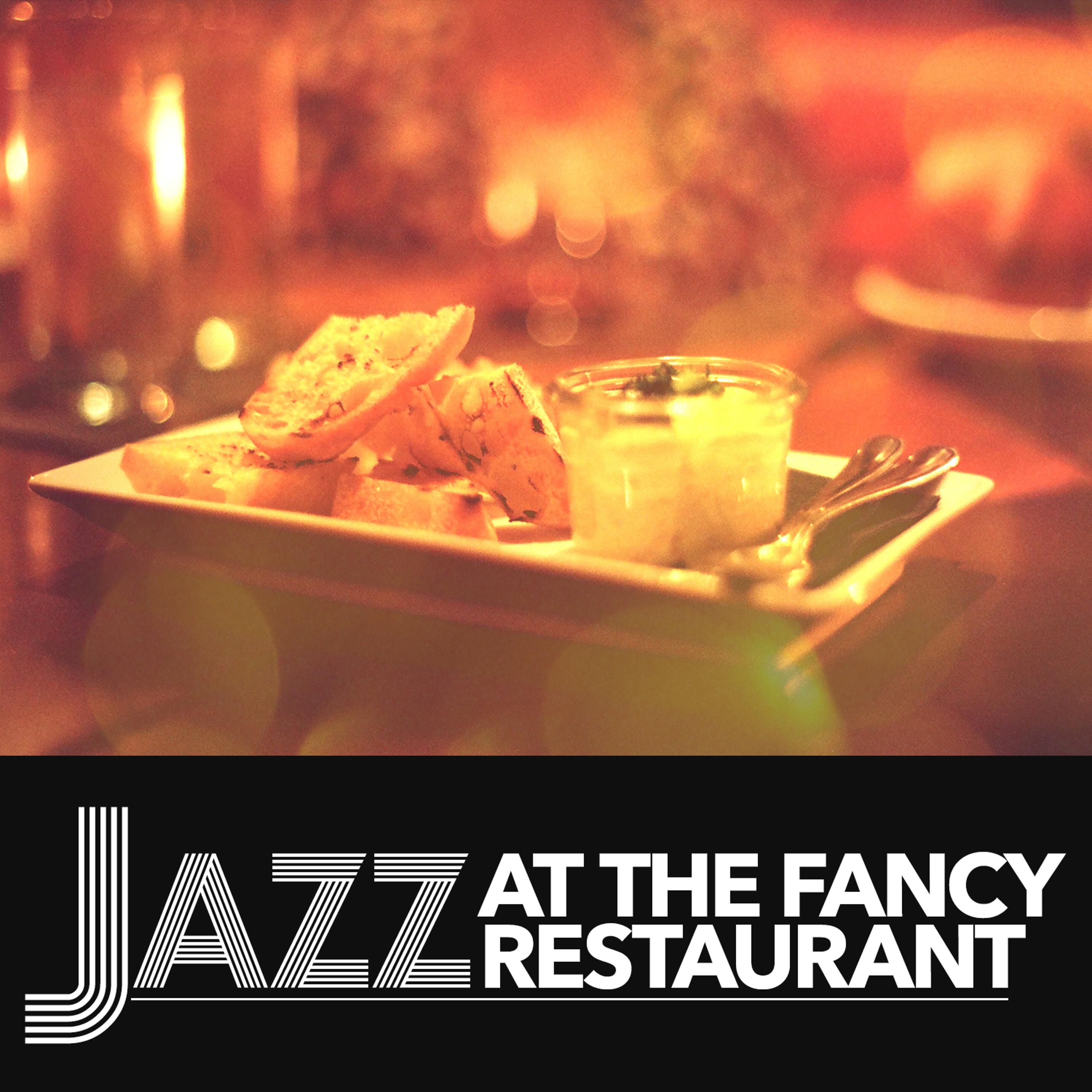 Постер альбома Jazz at the Fancy Restaurant