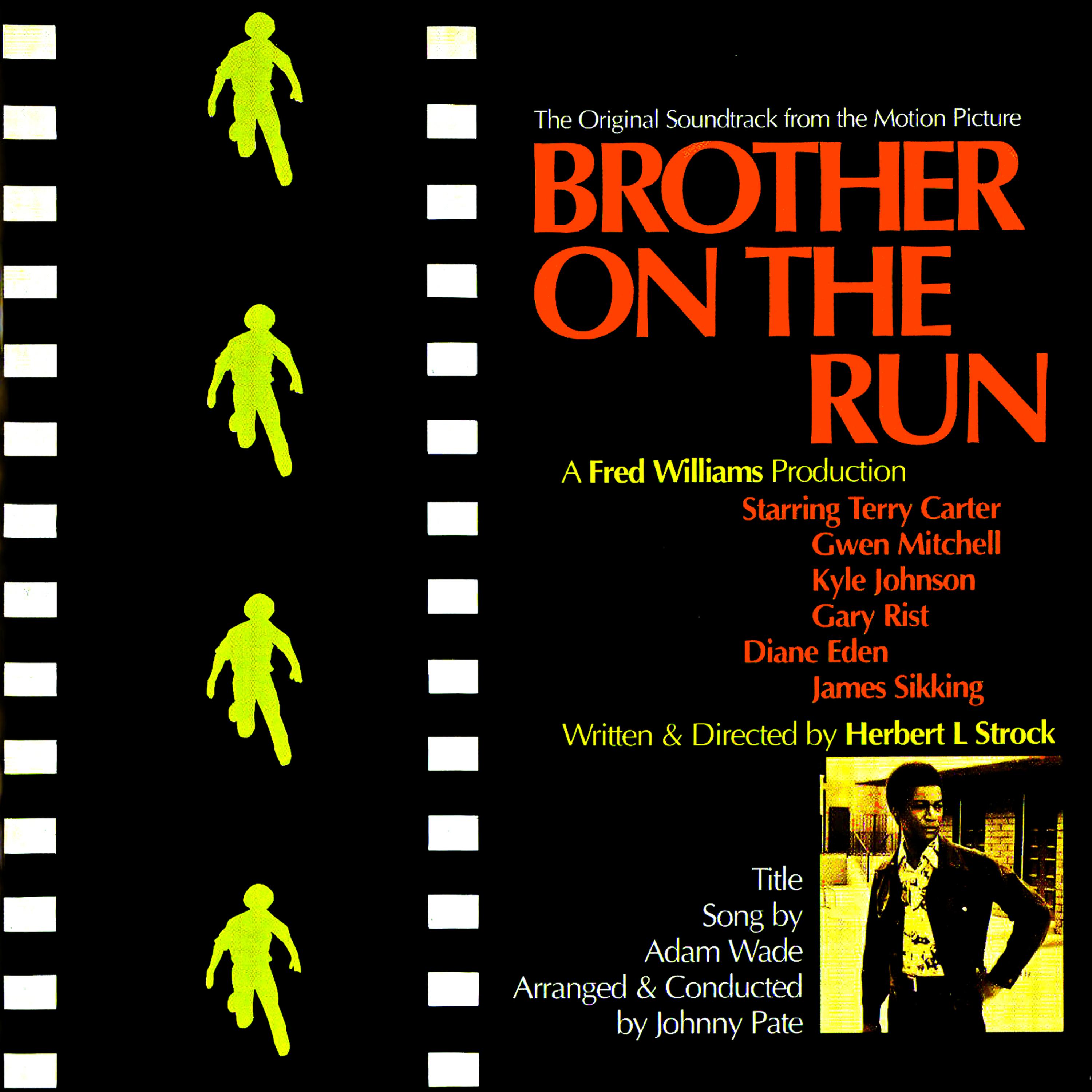 Постер альбома Brother On The Run (Original Motion Picture Soundtrack)