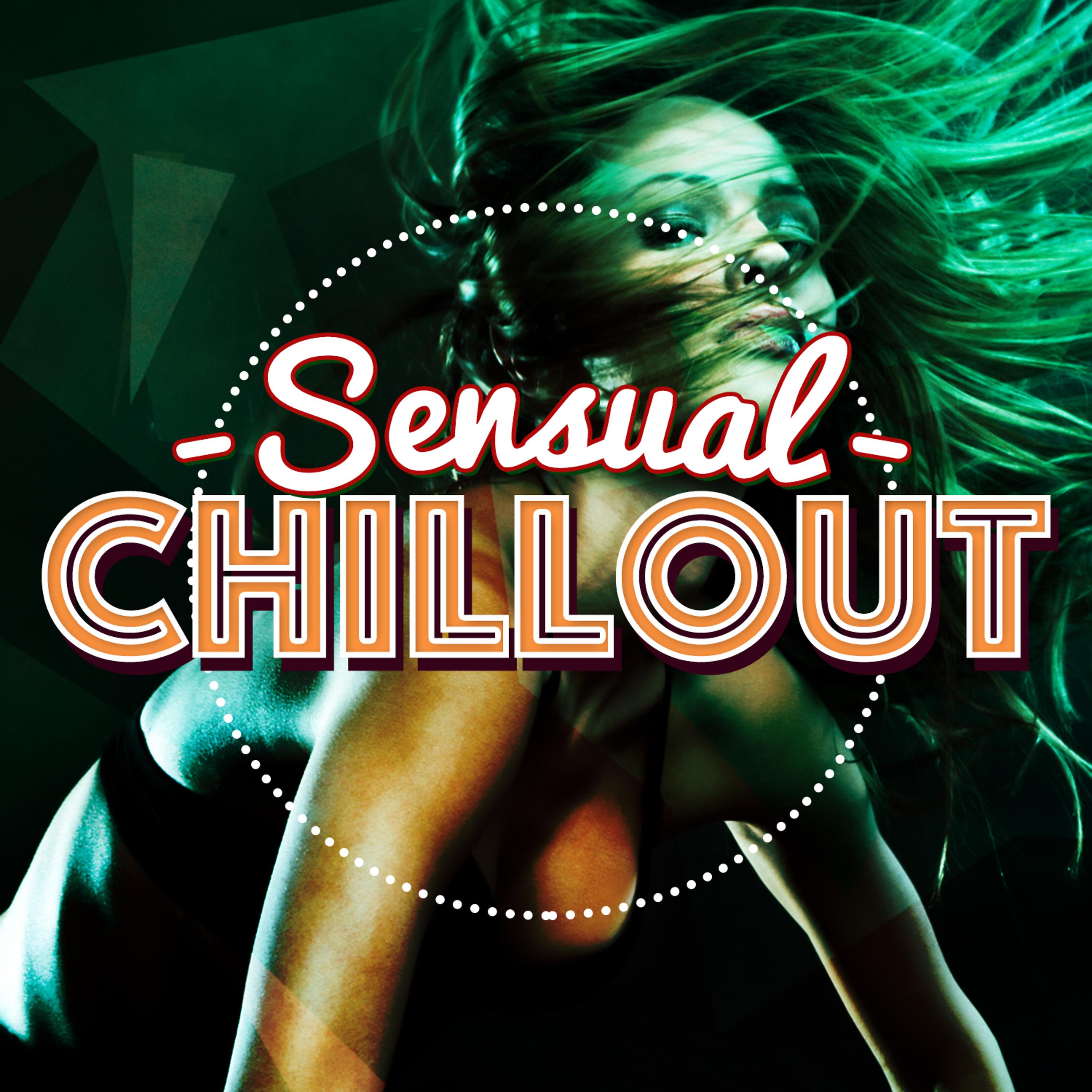 Постер альбома Sensual Chill Out