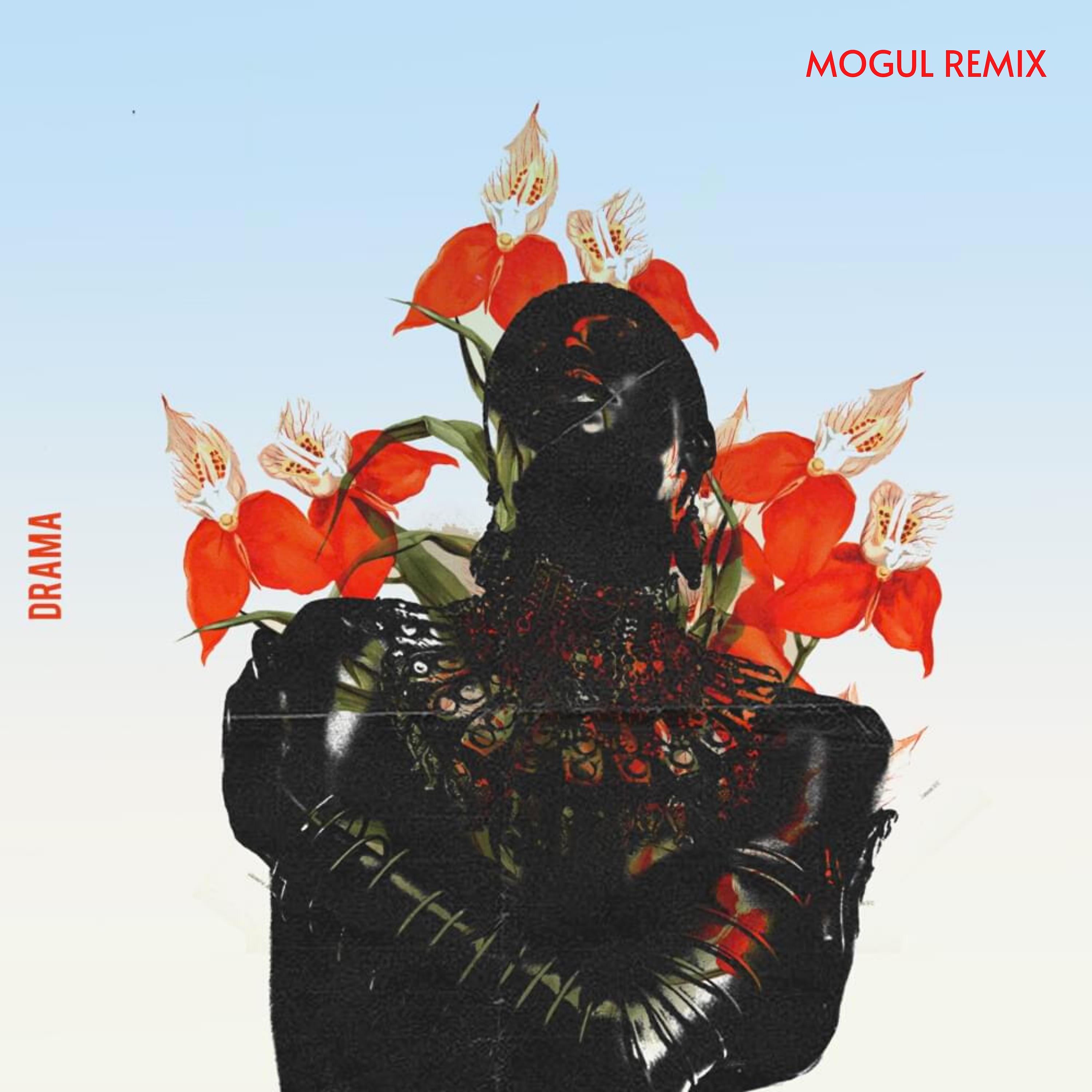 Постер альбома Drama (Mogul Remix)