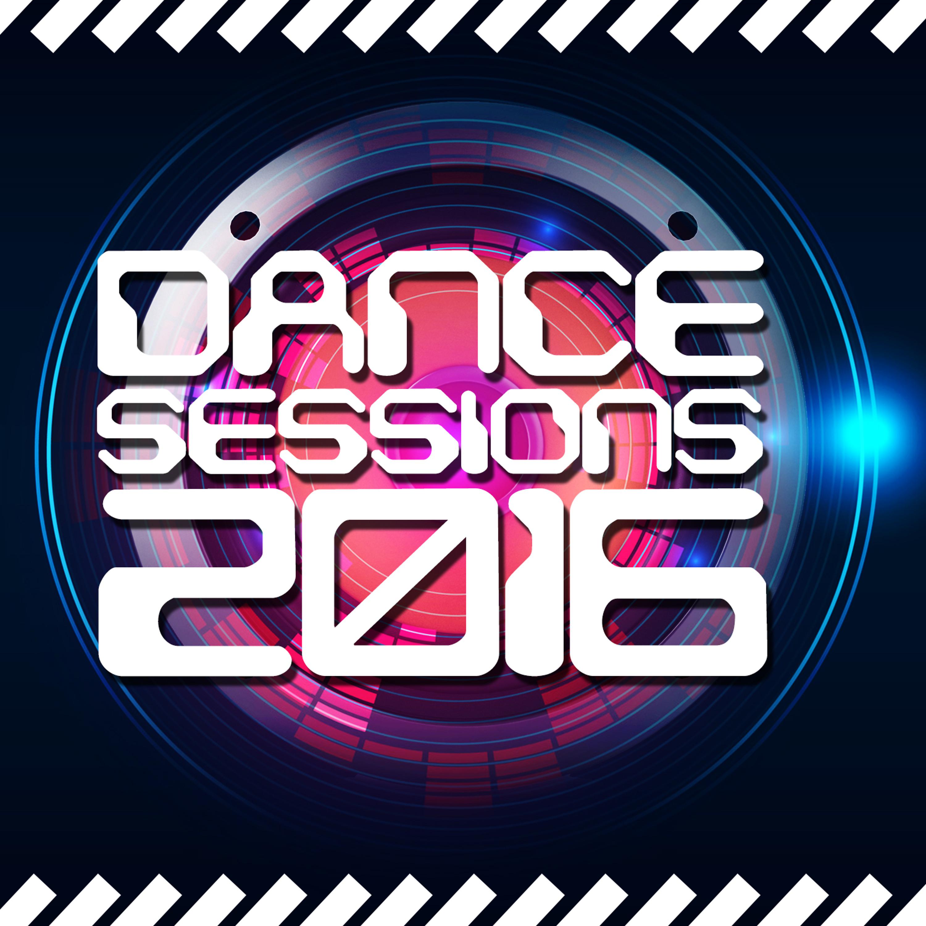 Постер альбома Dance Sessions: 2016