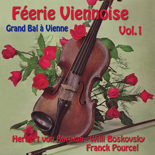Постер альбома Féérie Viennoise, vol. 1 : Grand bal à Vienne