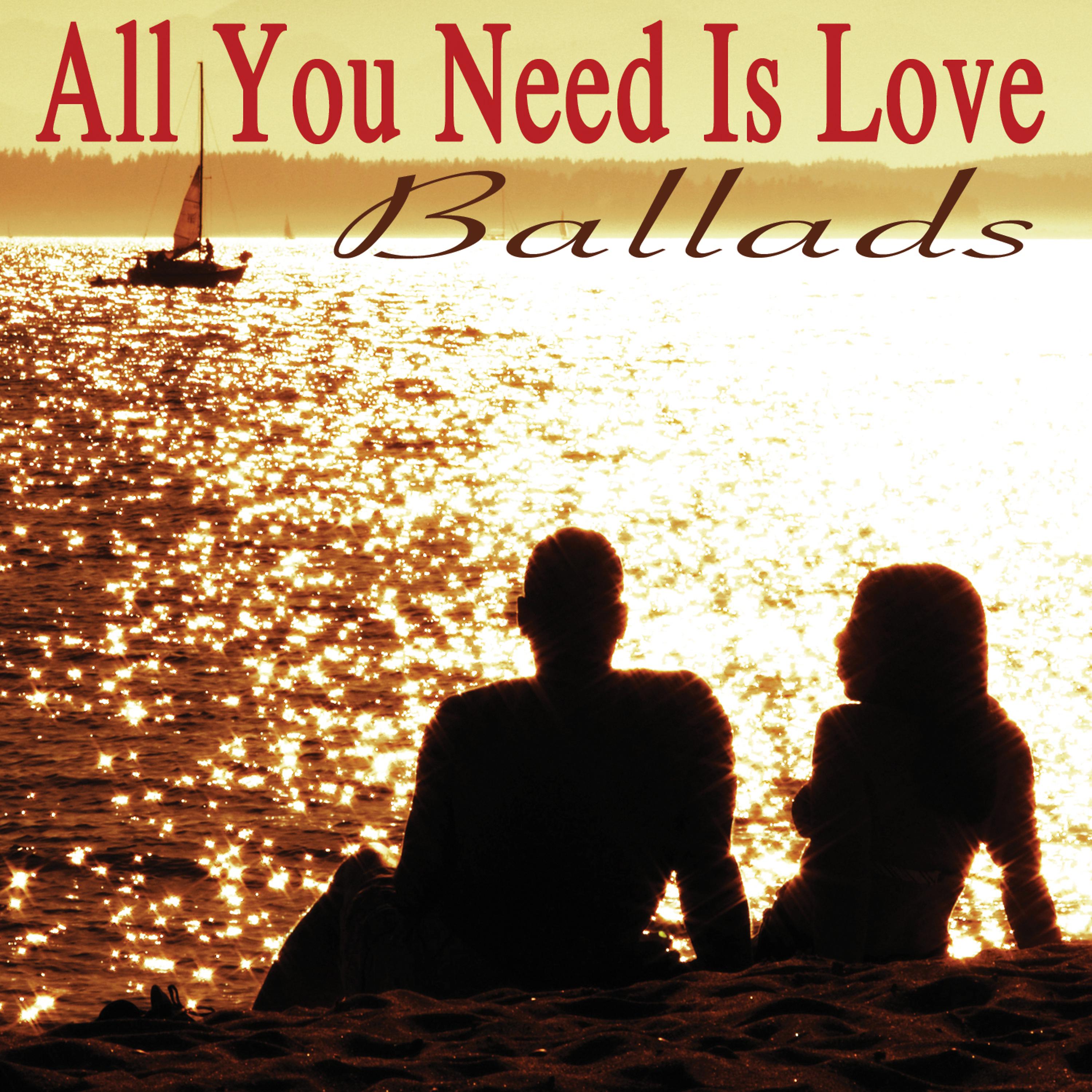 Постер альбома All You Need Is Love Ballads