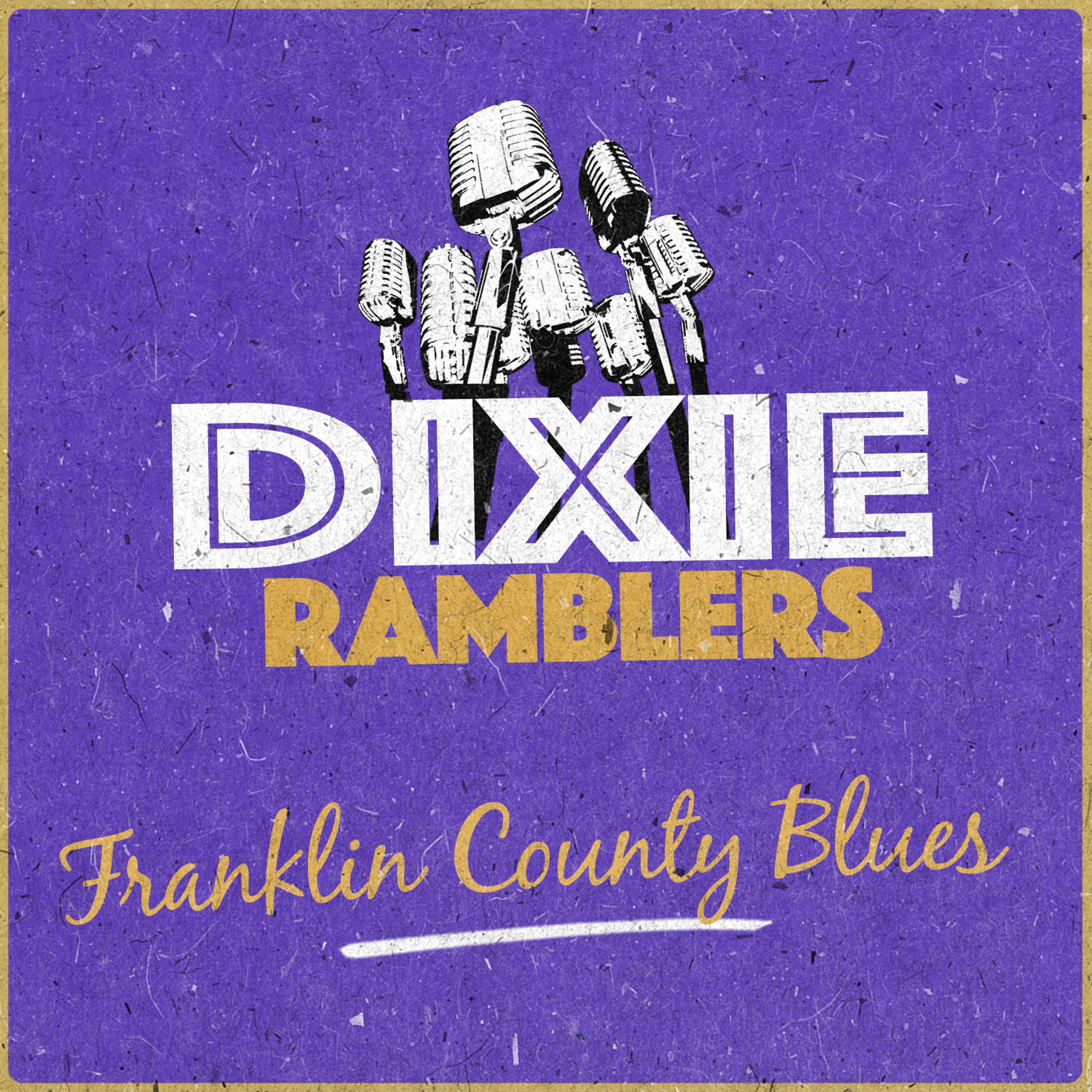 Dixie Ramblers - Franklin Country Blues