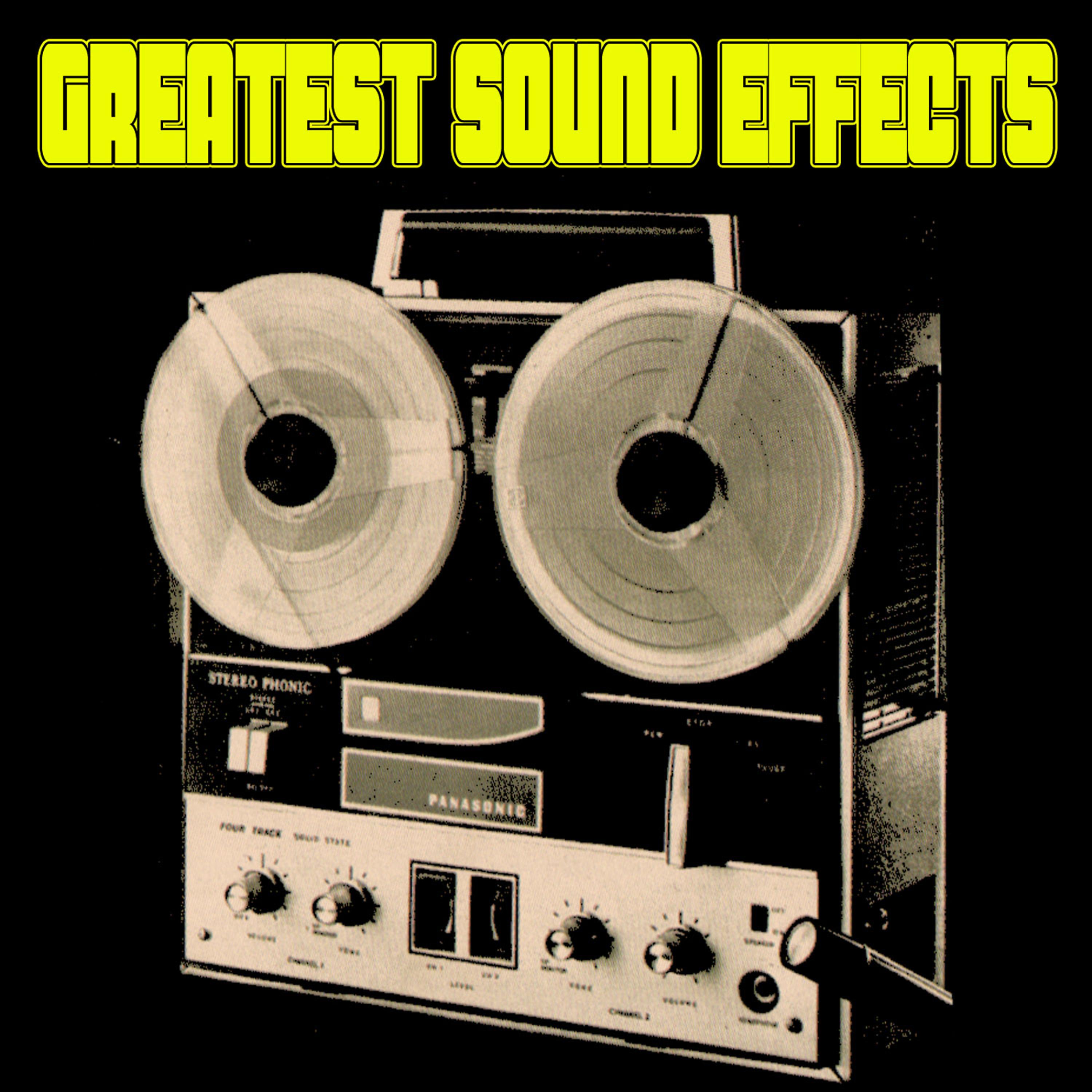 Постер альбома Greatest Sound Effects