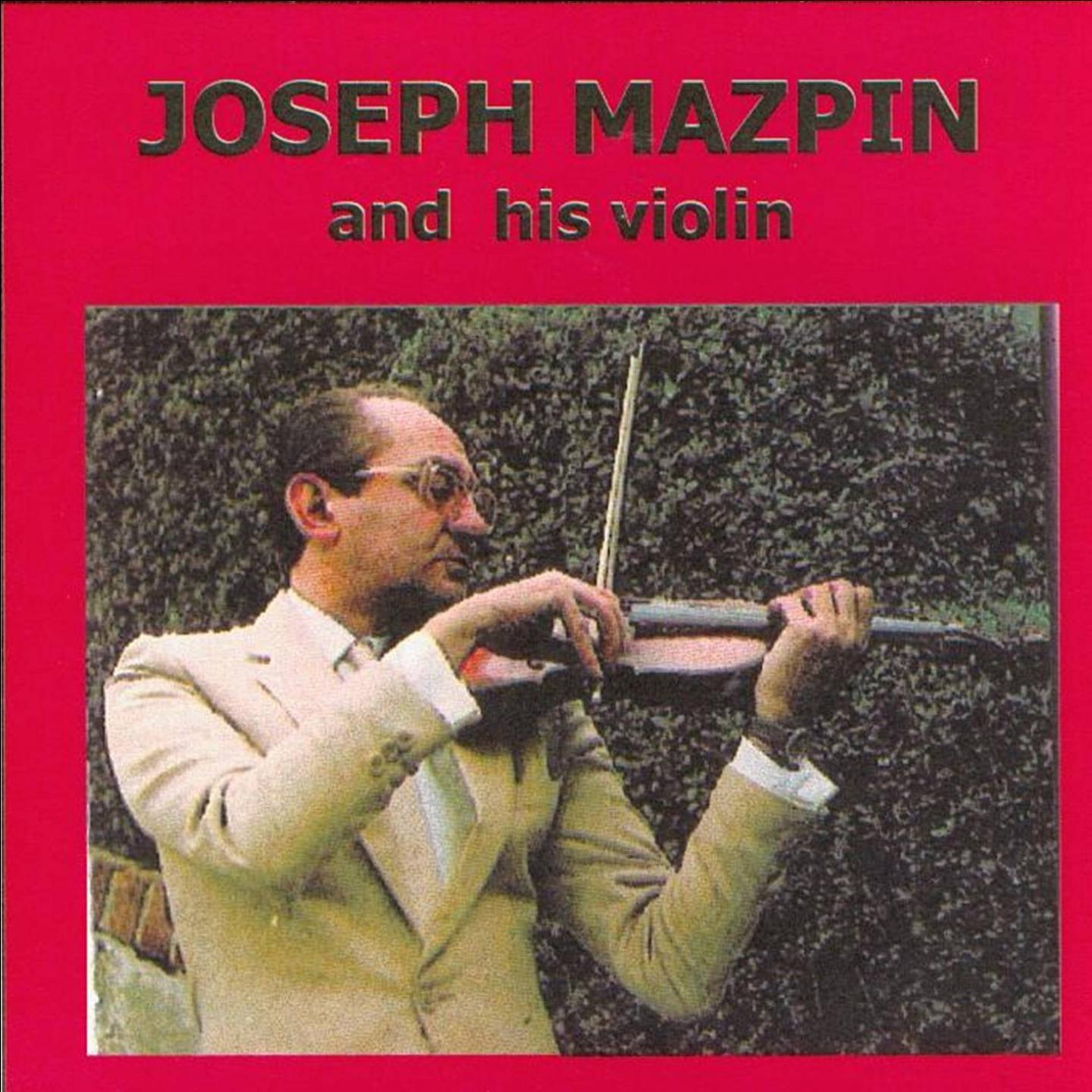 Постер альбома Joseph Mazpin and His Violin