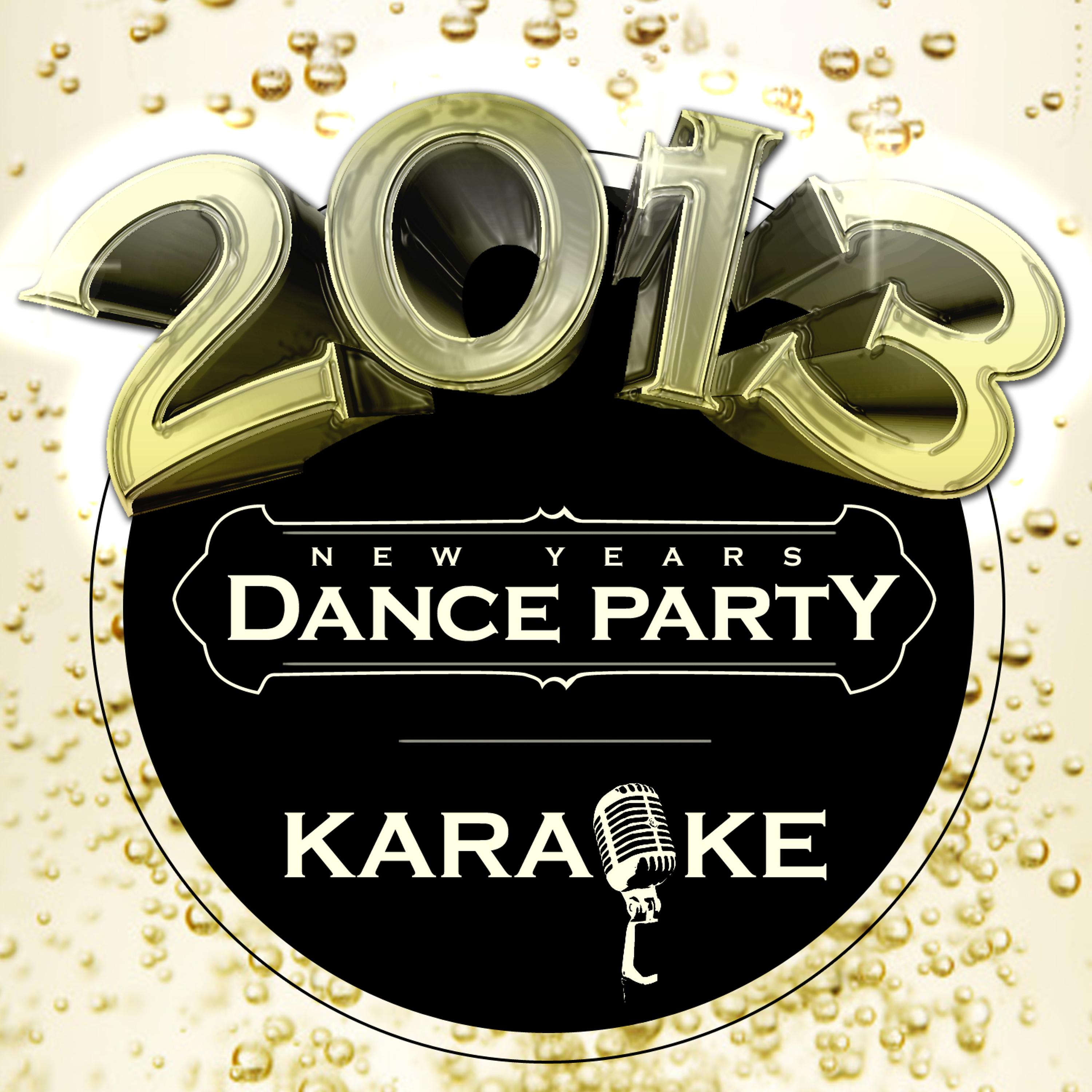Постер альбома 2013 New Year's Dance Party Karaoke