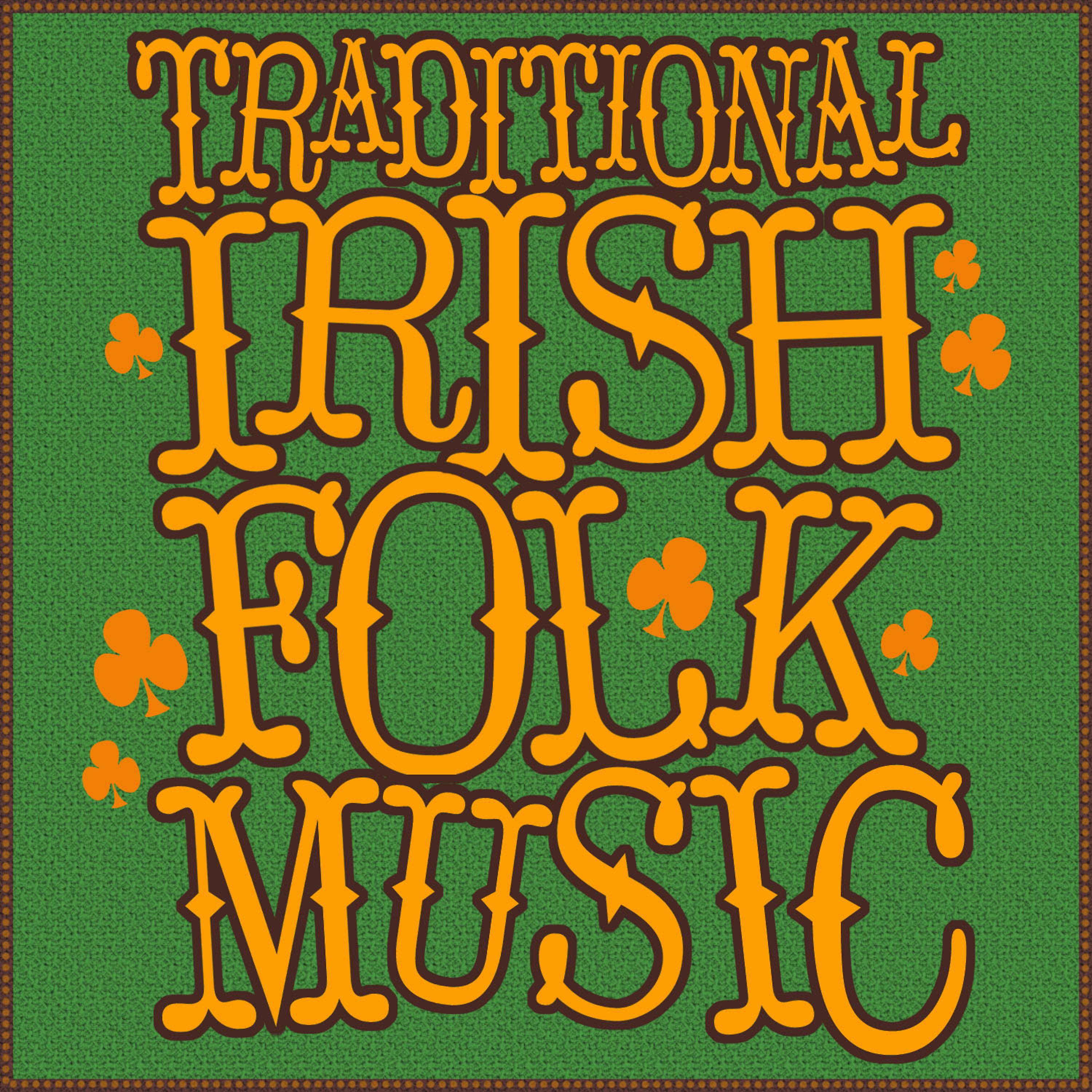 Постер альбома Traditional Irish Folk Music