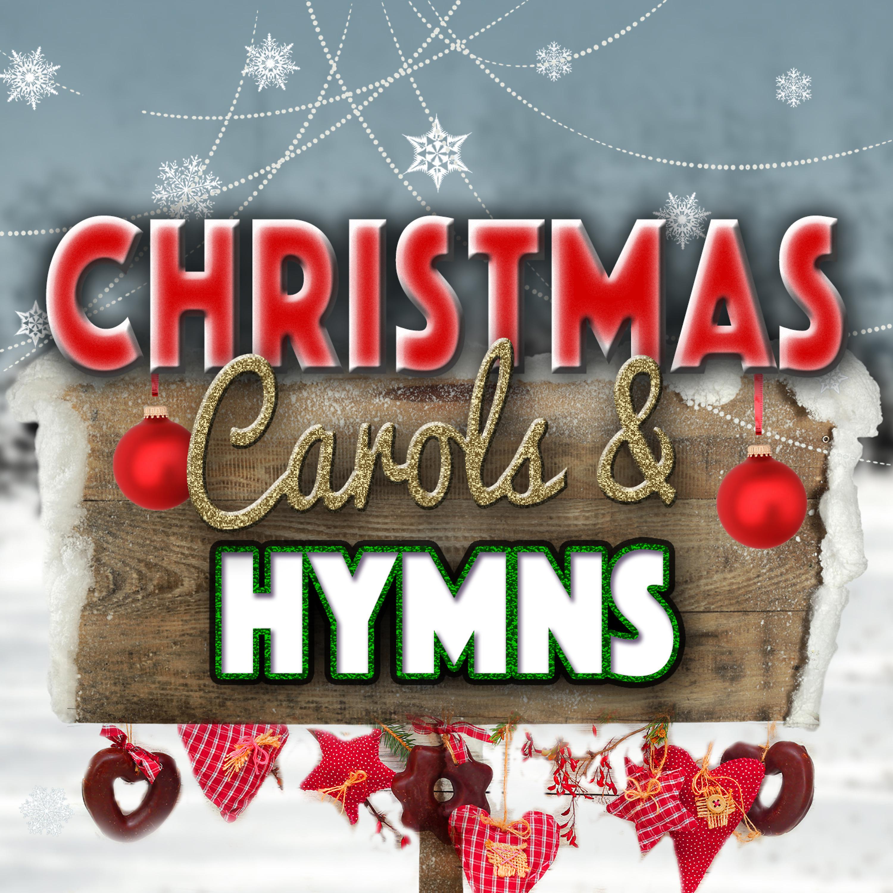 Постер альбома Christmas Carols & Hymns