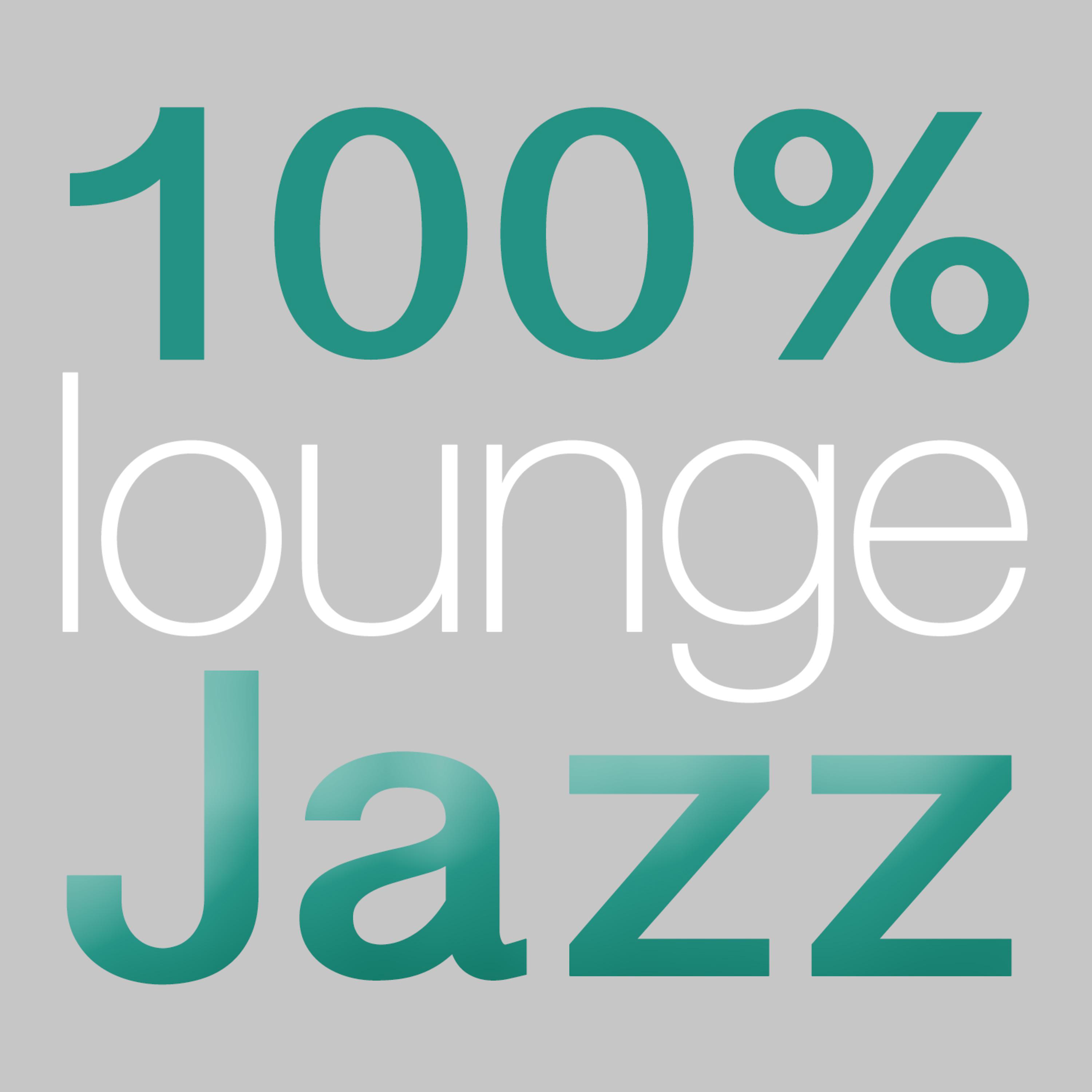Постер альбома 100% Lounge Jazz