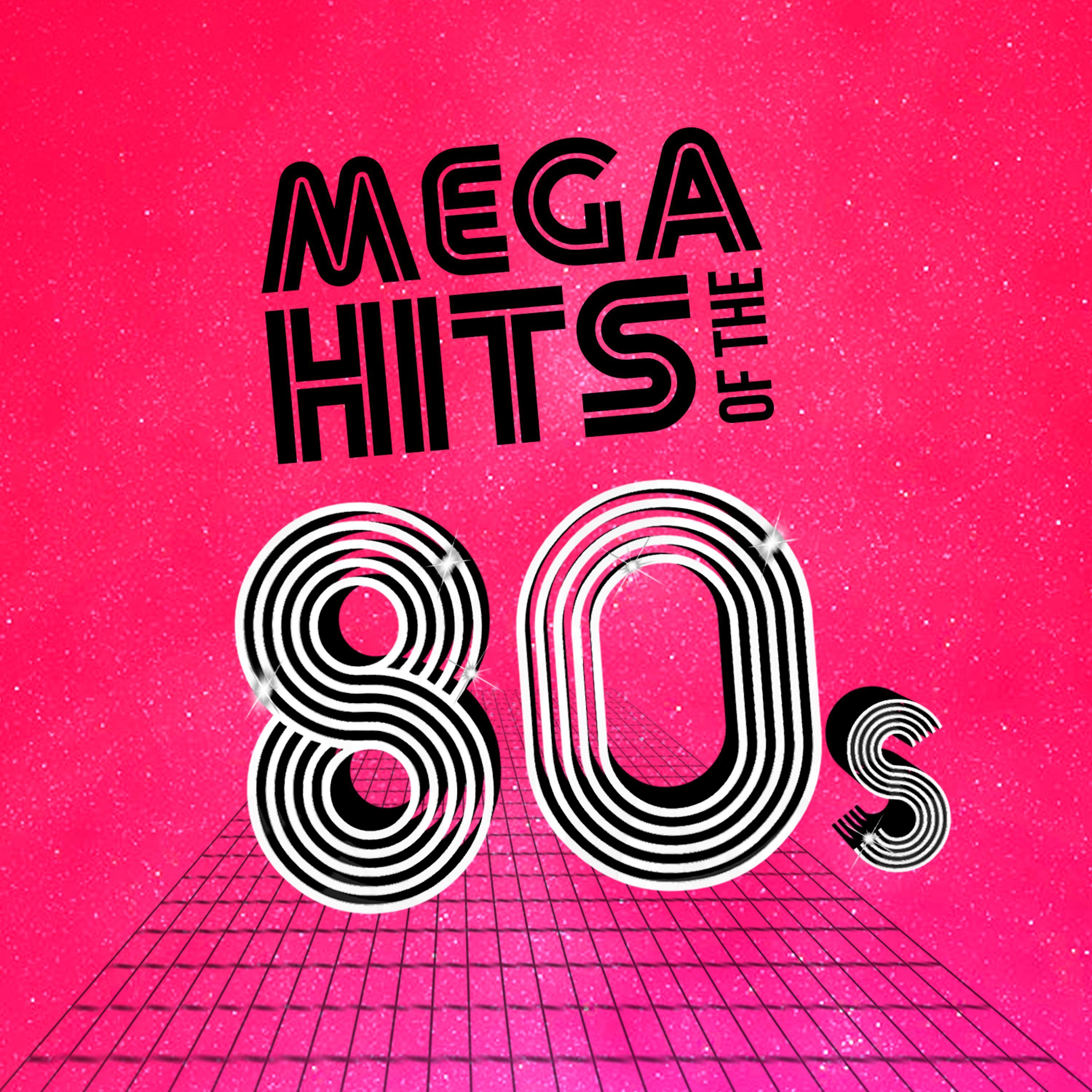 Постер альбома Mega Hits of the 80's