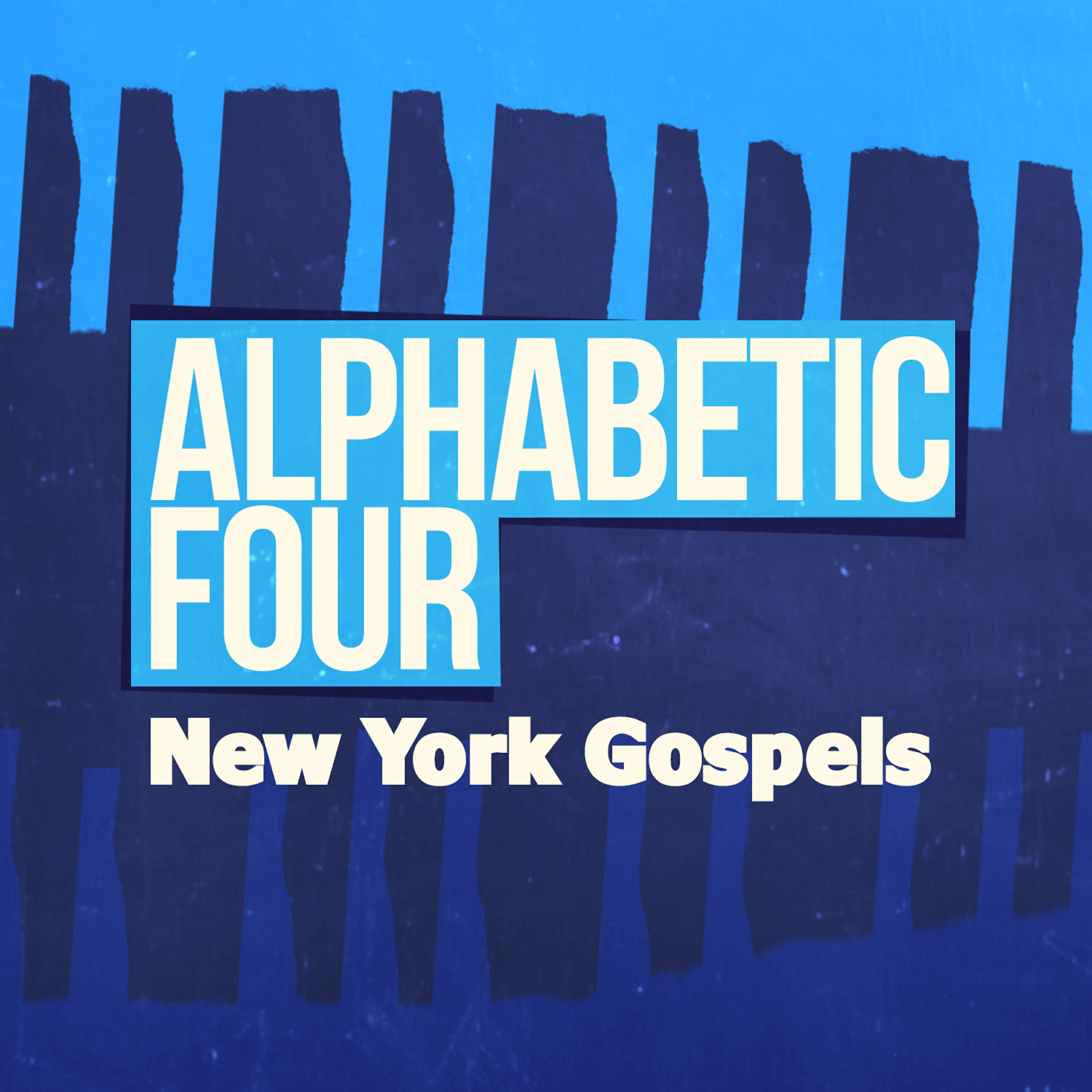Alphabetical Four - He Was Nailed to the Cross
