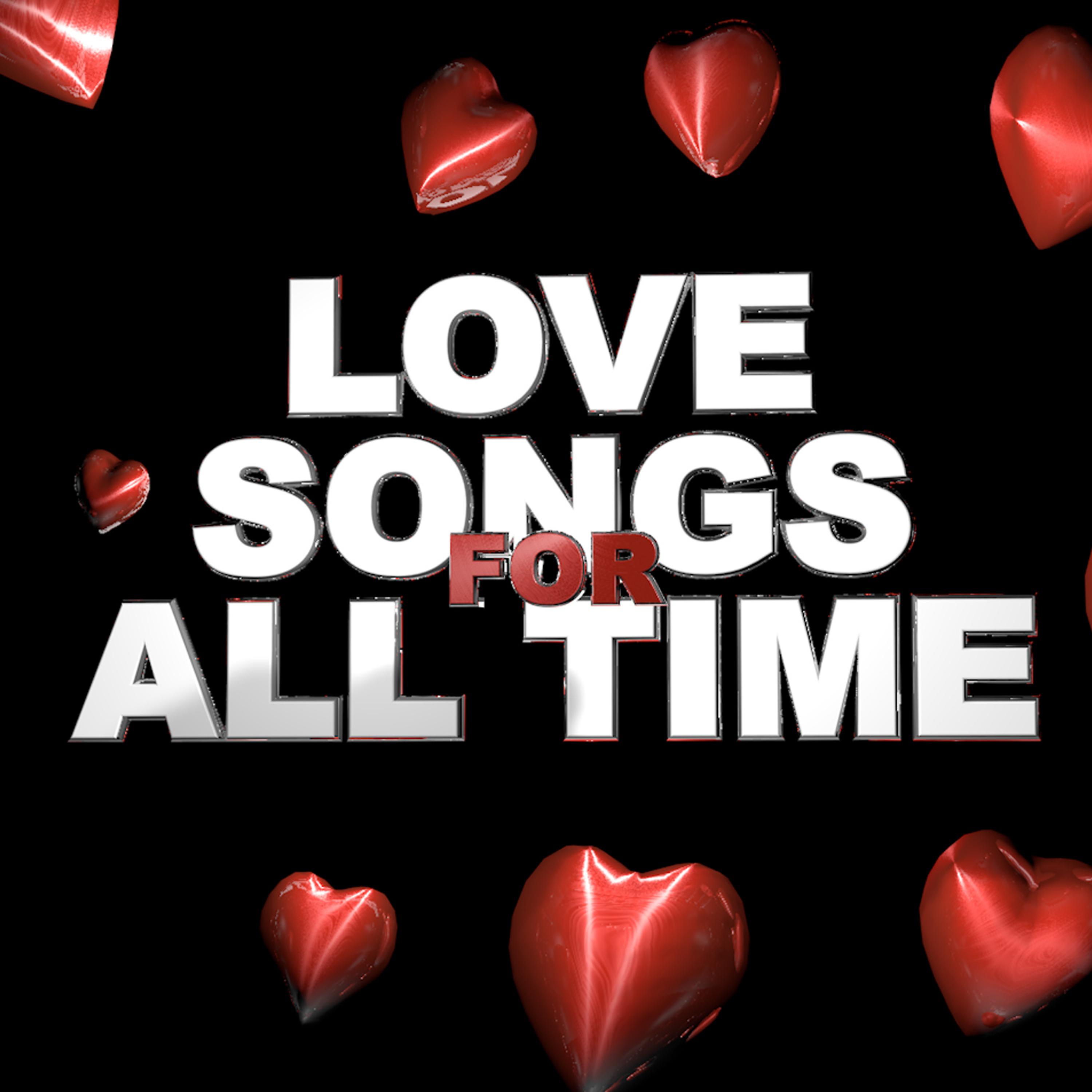 Постер альбома Love Songs for All Time