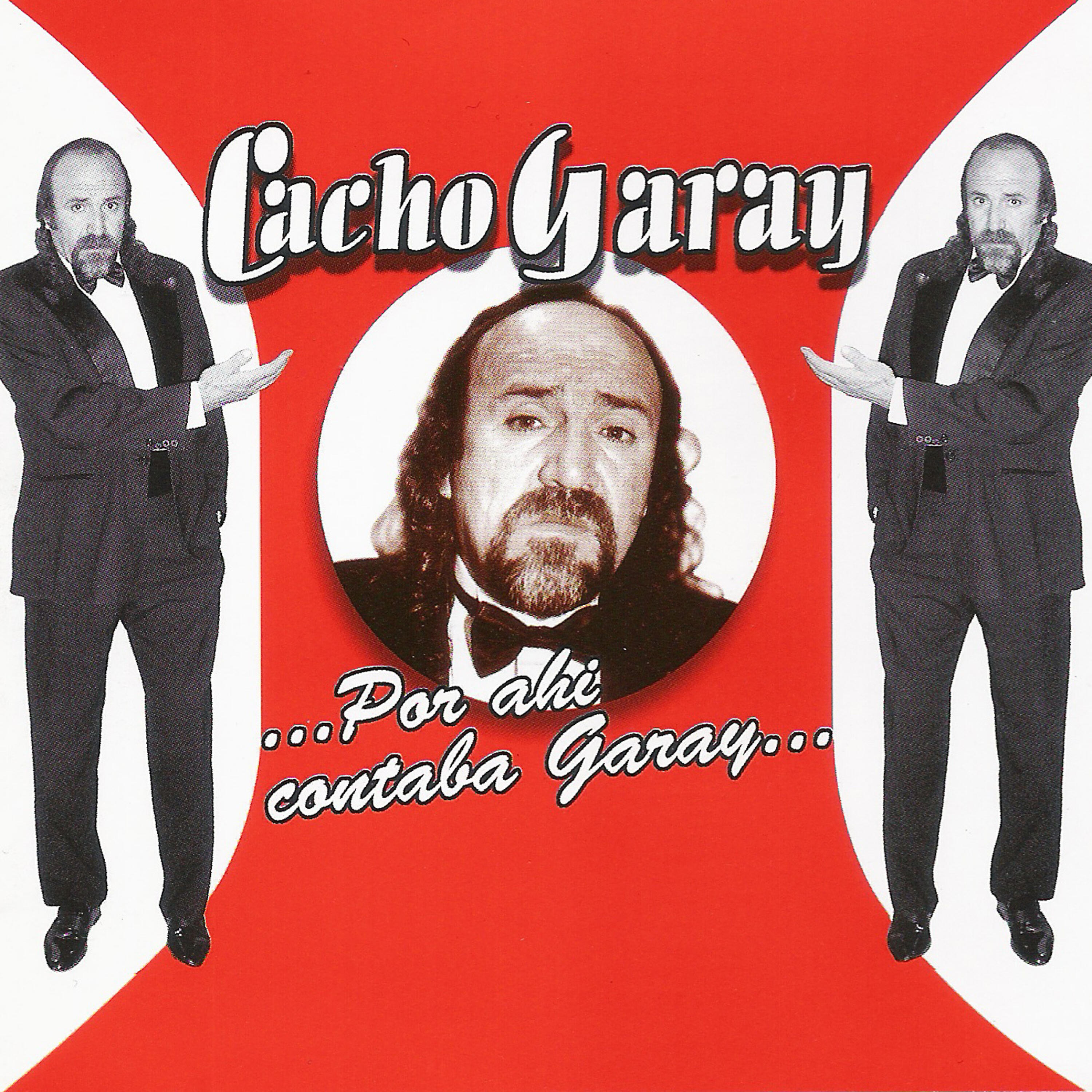 Cacho Garay - El Arquero