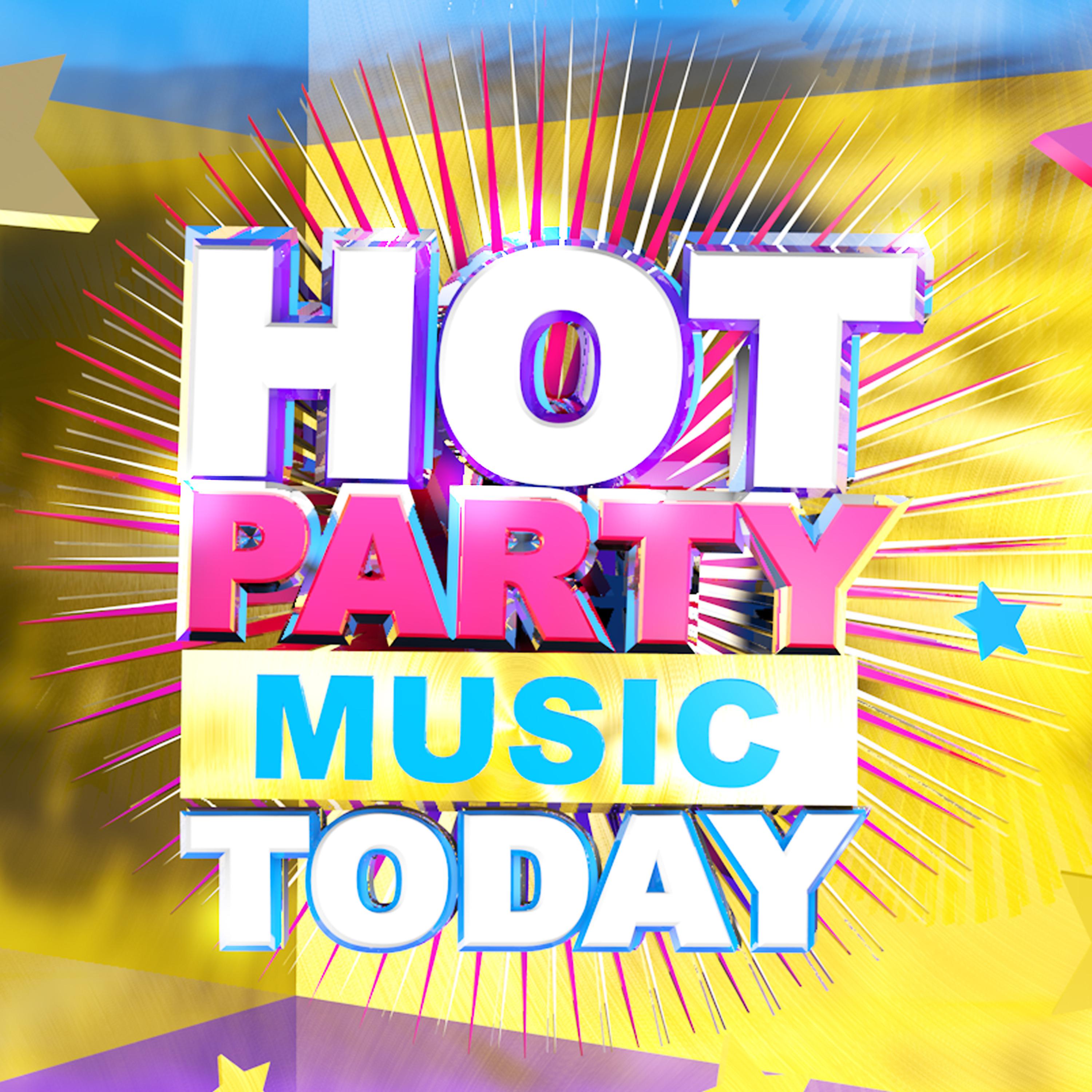 Постер альбома Hot Party Music Today