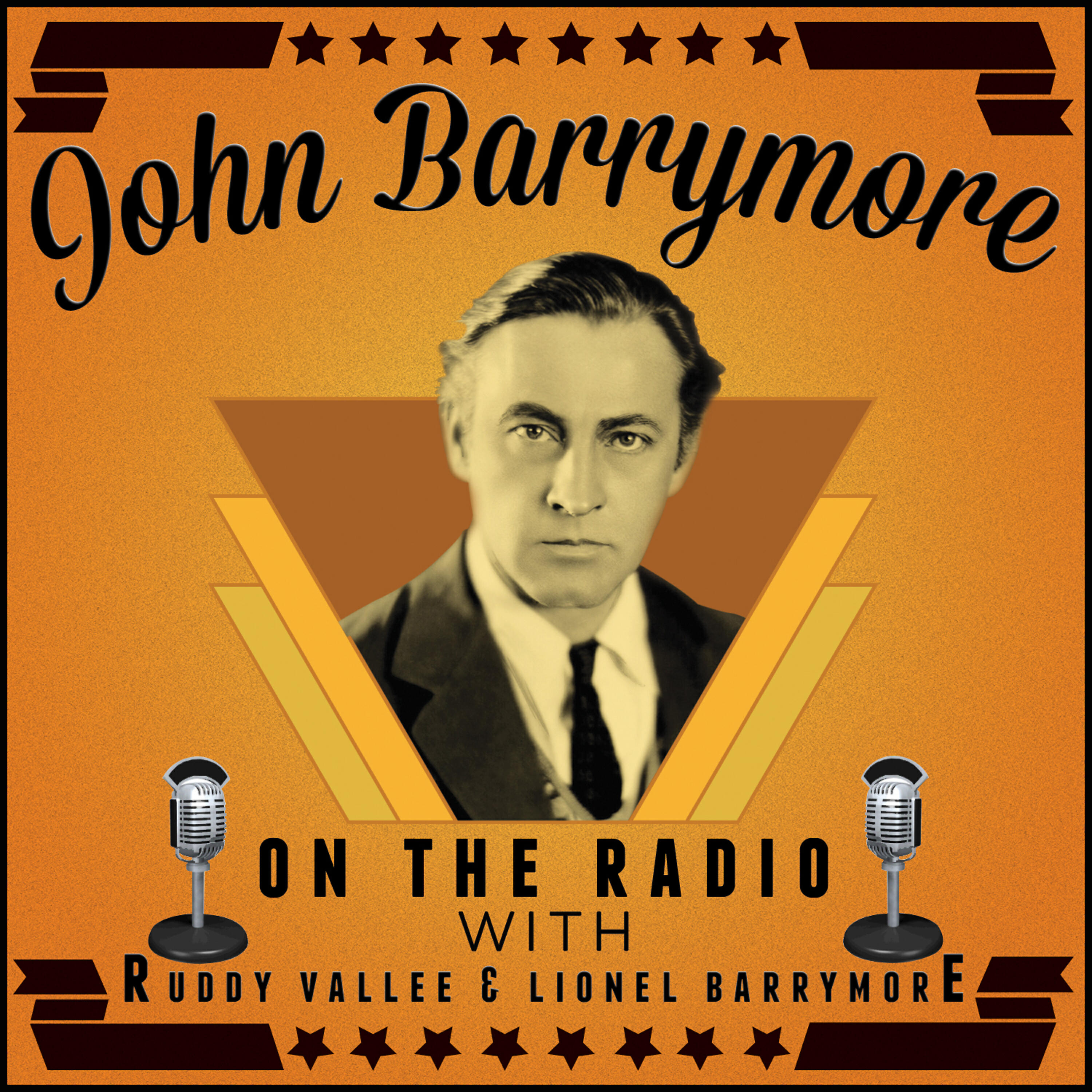 John Barrymore - Just Call Lionel and John
