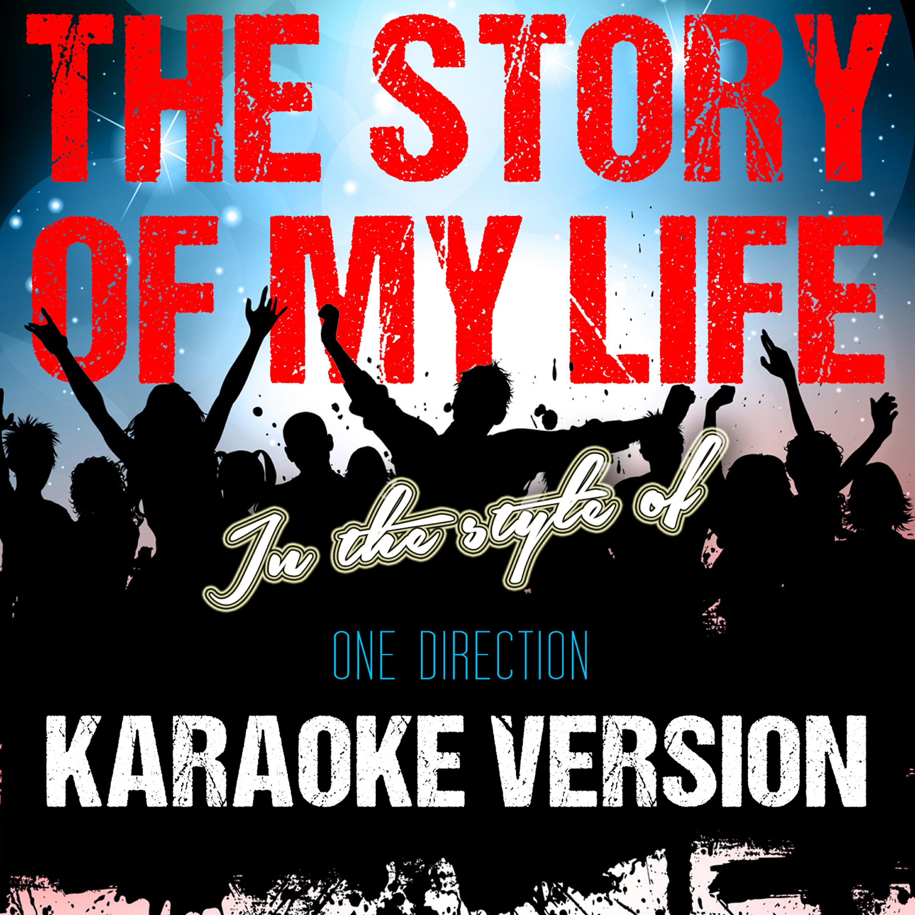 Ameritz Tracks Planet - The Story of My Life (In the Style of One Direction) [Karaoke Version]
