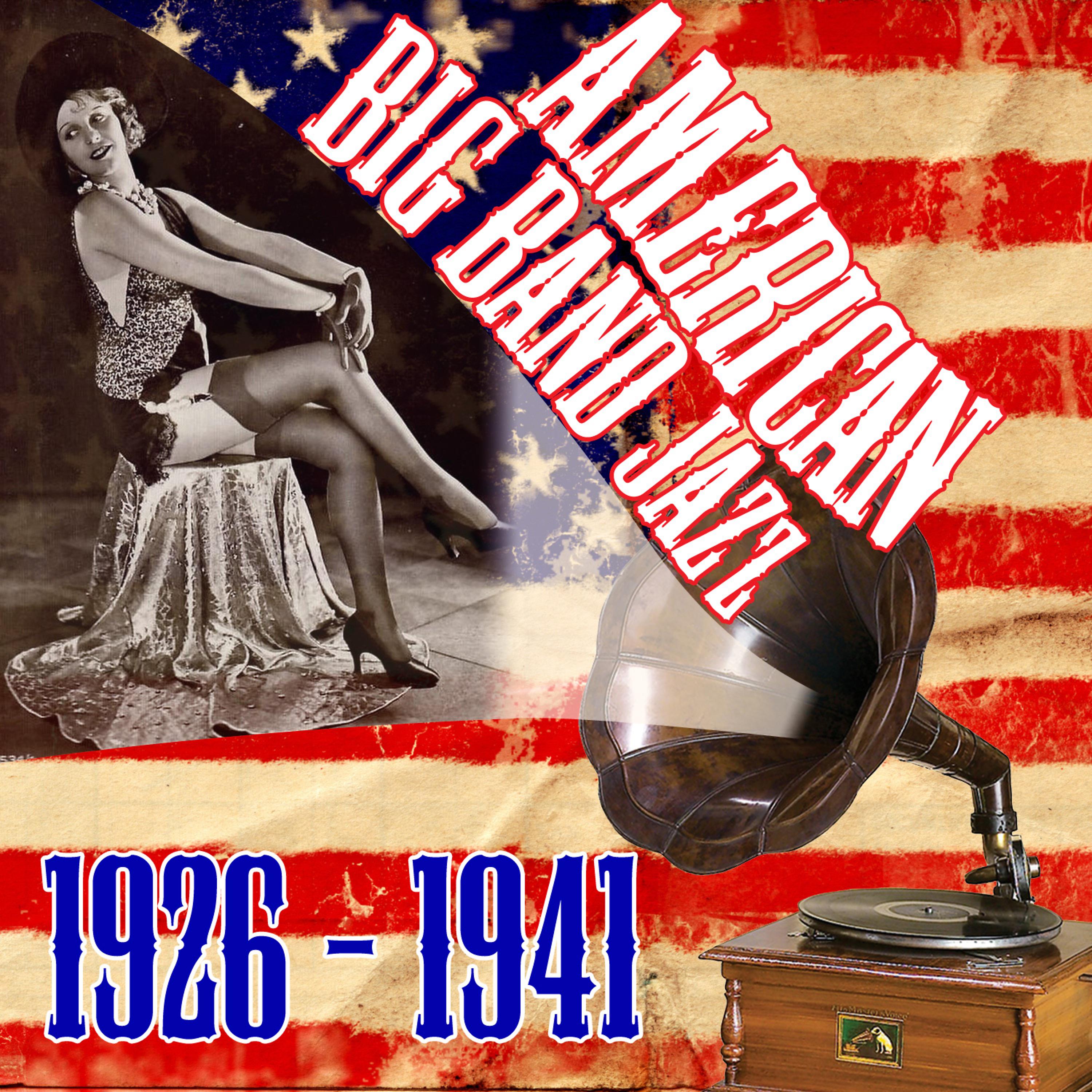 Постер альбома American Big Band Jazz 1926-1941