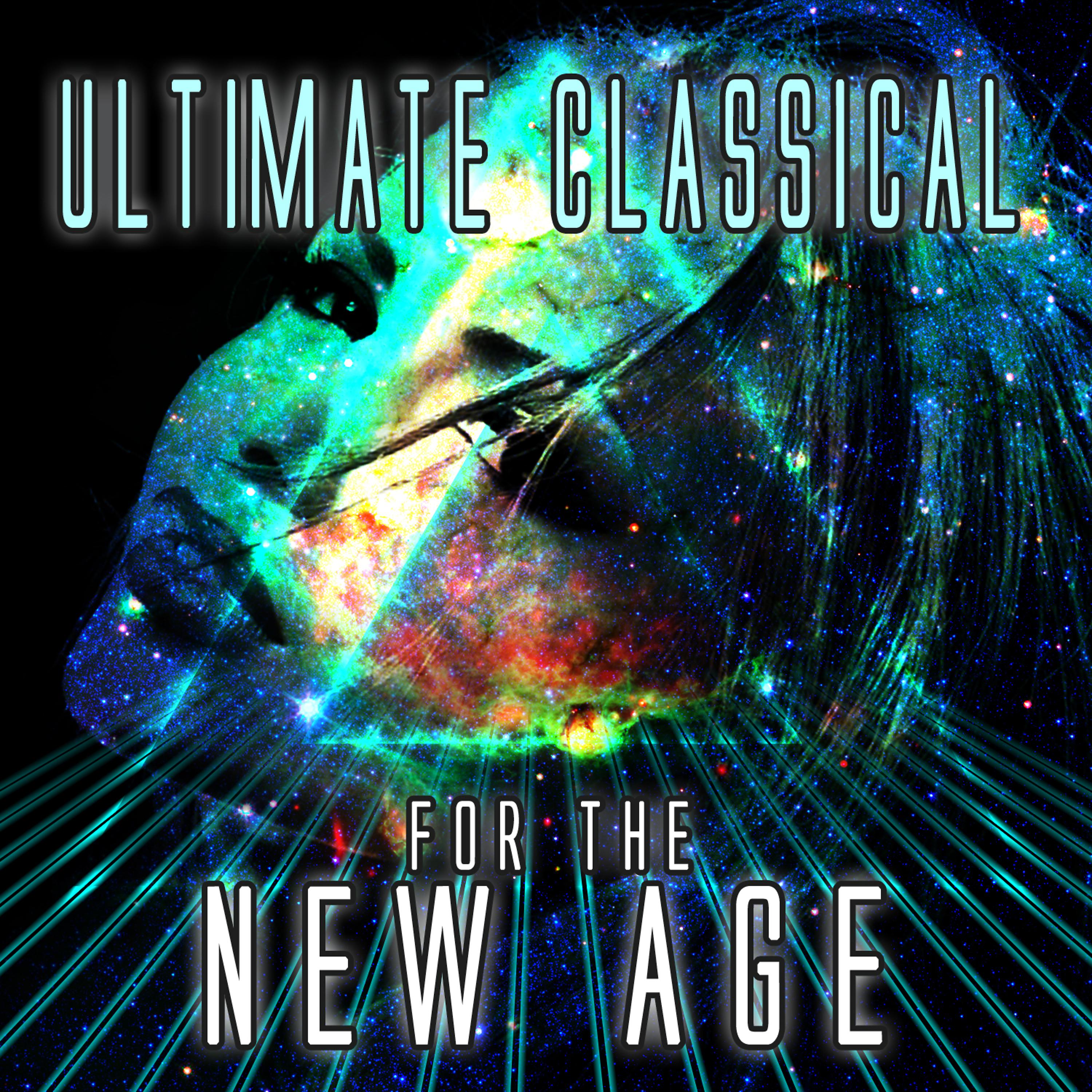 Постер альбома Ultimate Classical for the New Age