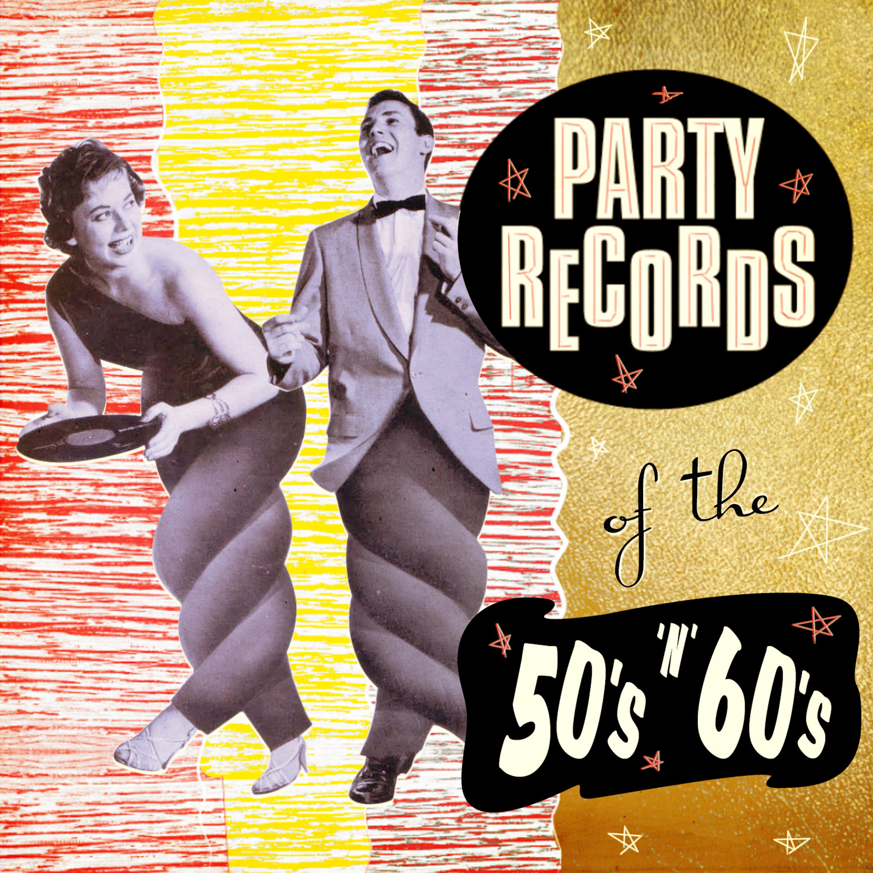 Постер альбома Party Records of the 50's & 60's