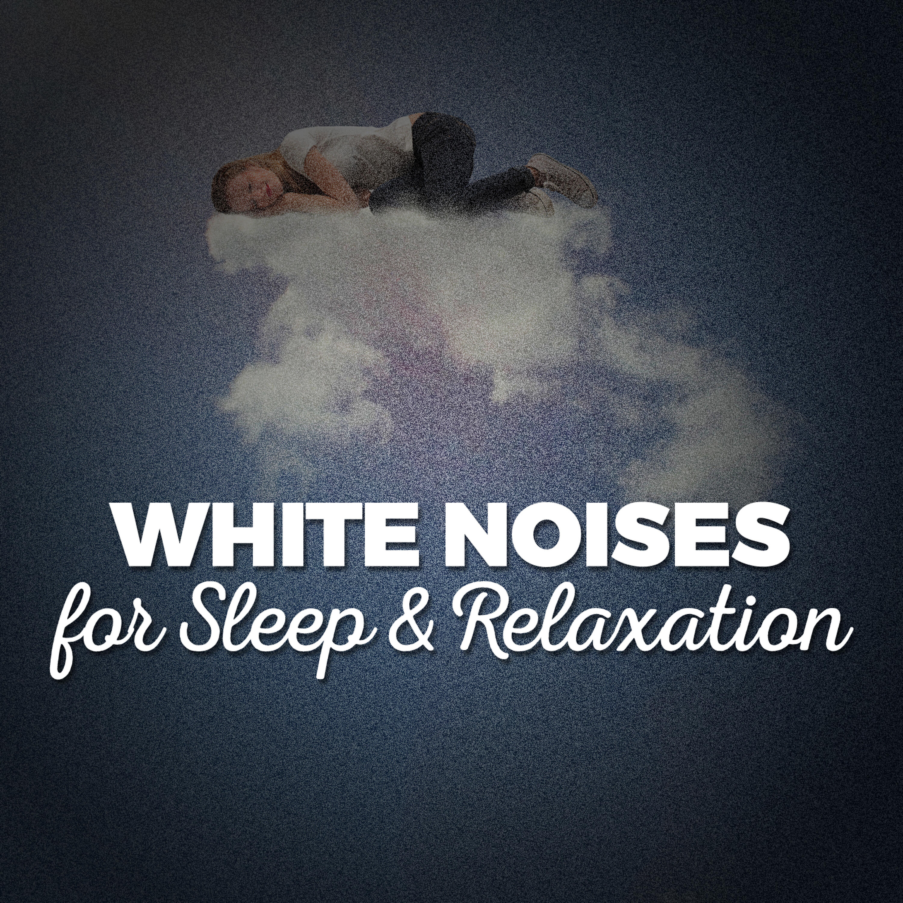 Natural White Noise for Sleep - White Noise: Shifting Noise