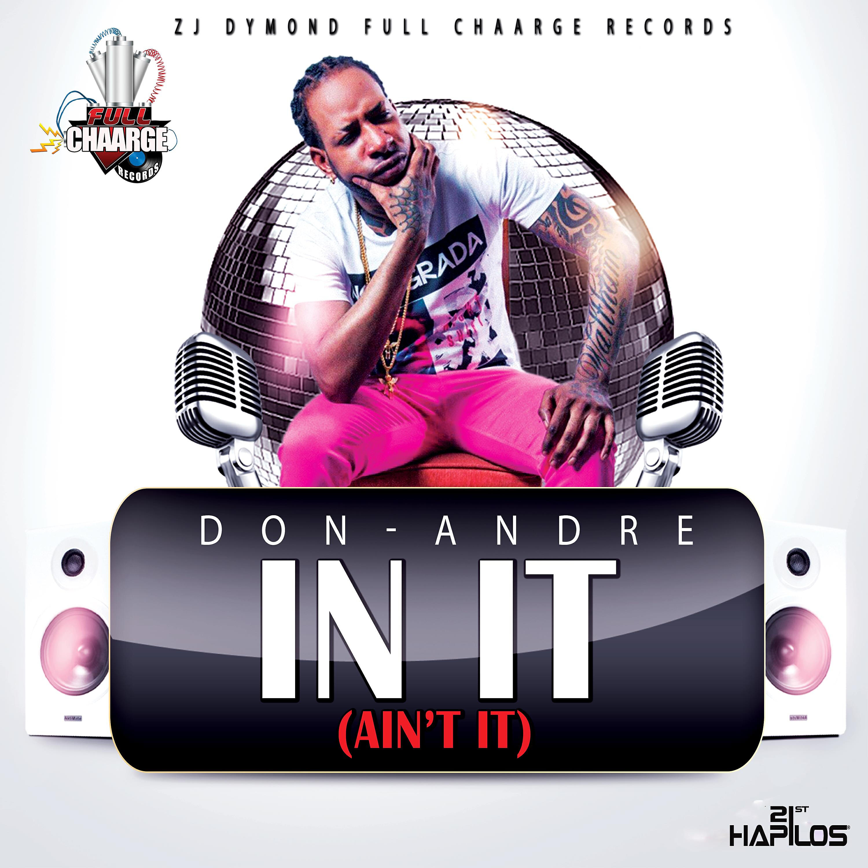 Don Andre - In It (ain't It) (Instrumental)