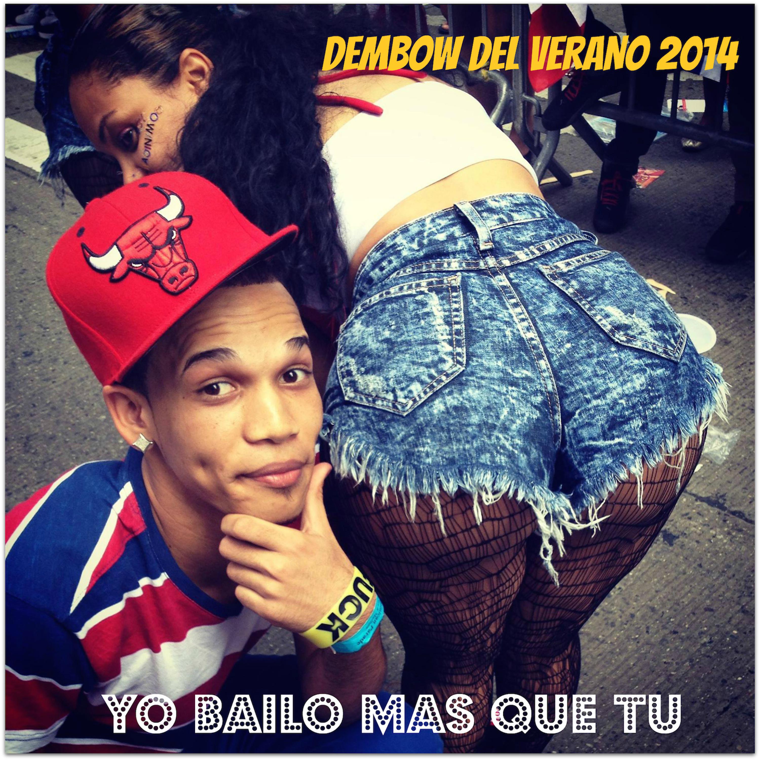 Постер альбома Yo Bailo Mas Que Tu (Dembow)