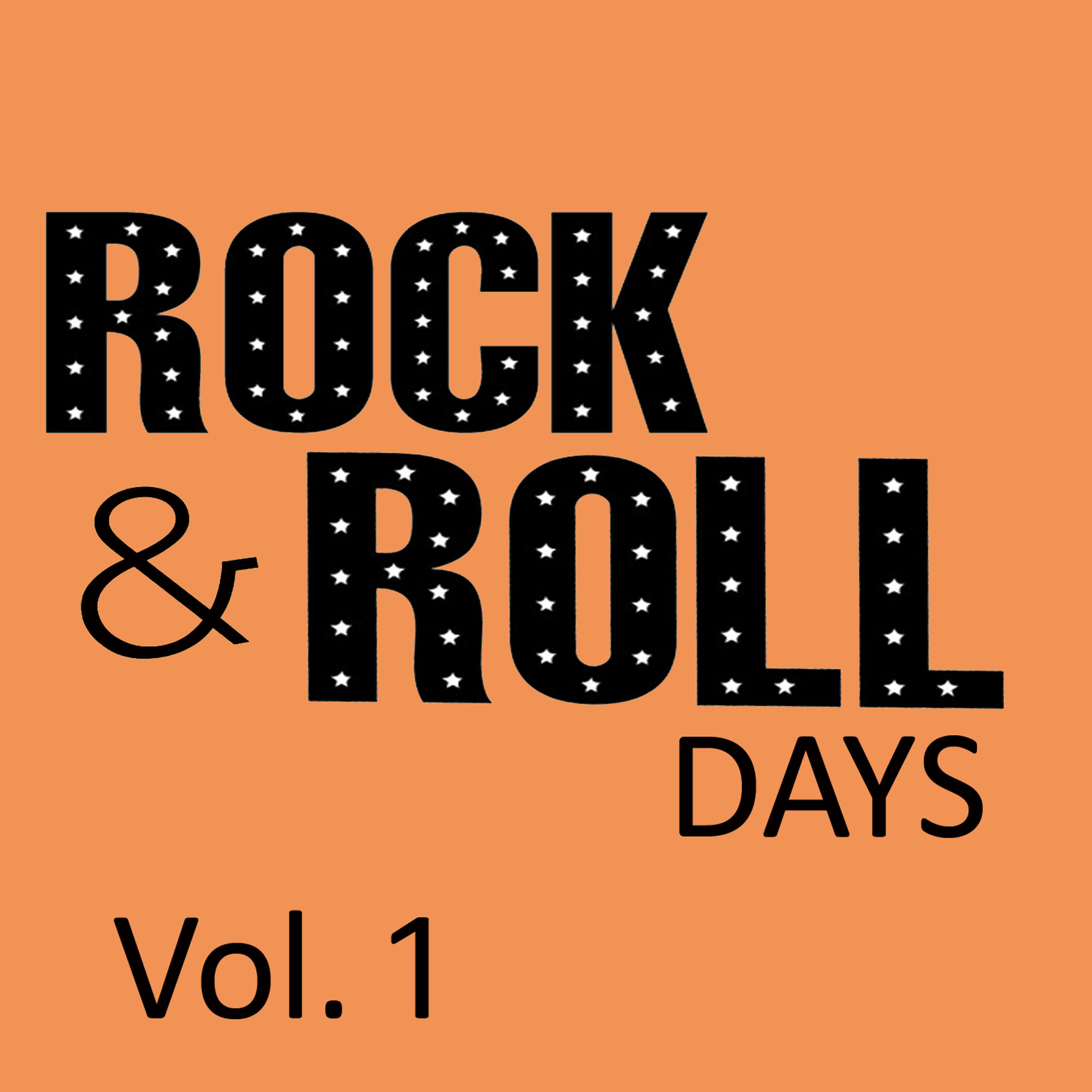 Постер альбома Rock & Roll Days, Vol. 1