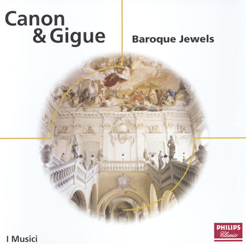 I Musici - Pachelbel: Canon and Gigue in D major