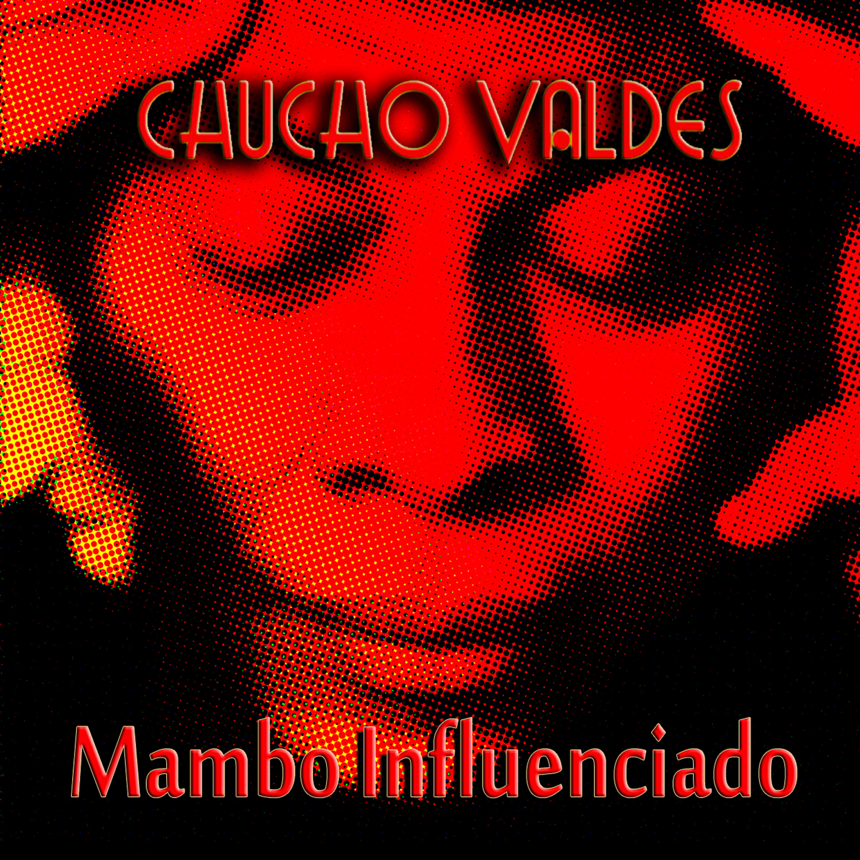 Chucho Valdes - Varadero Cha