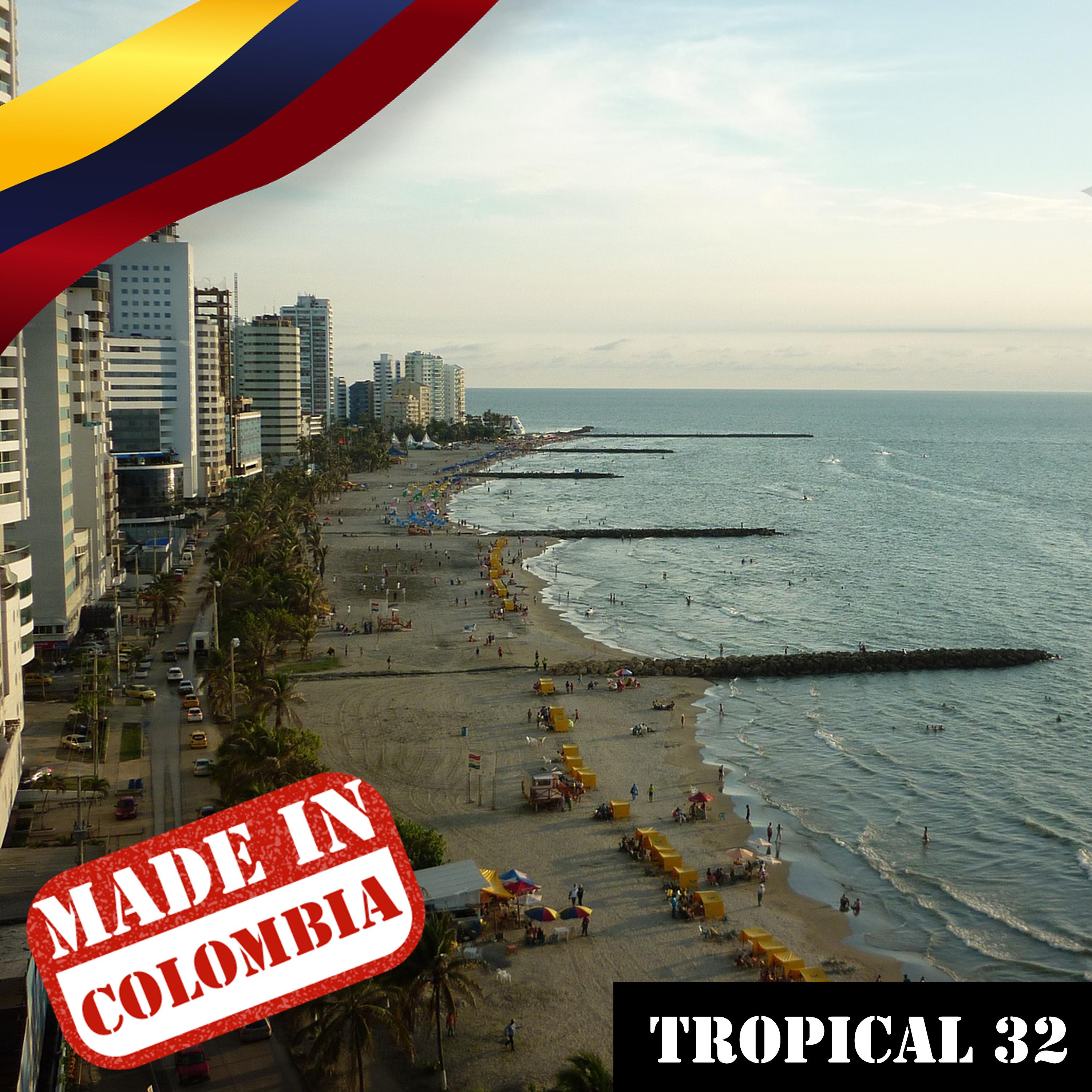 Постер альбома Made In Colombia: Tropical, Vol. 32