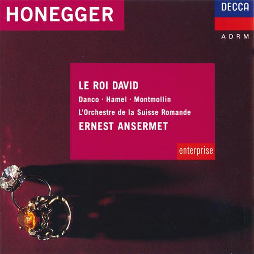 Stephane Audel - Honegger: Le Roi David, H. 37 / Pt. 3 - Je t'aimerai, Seigneur