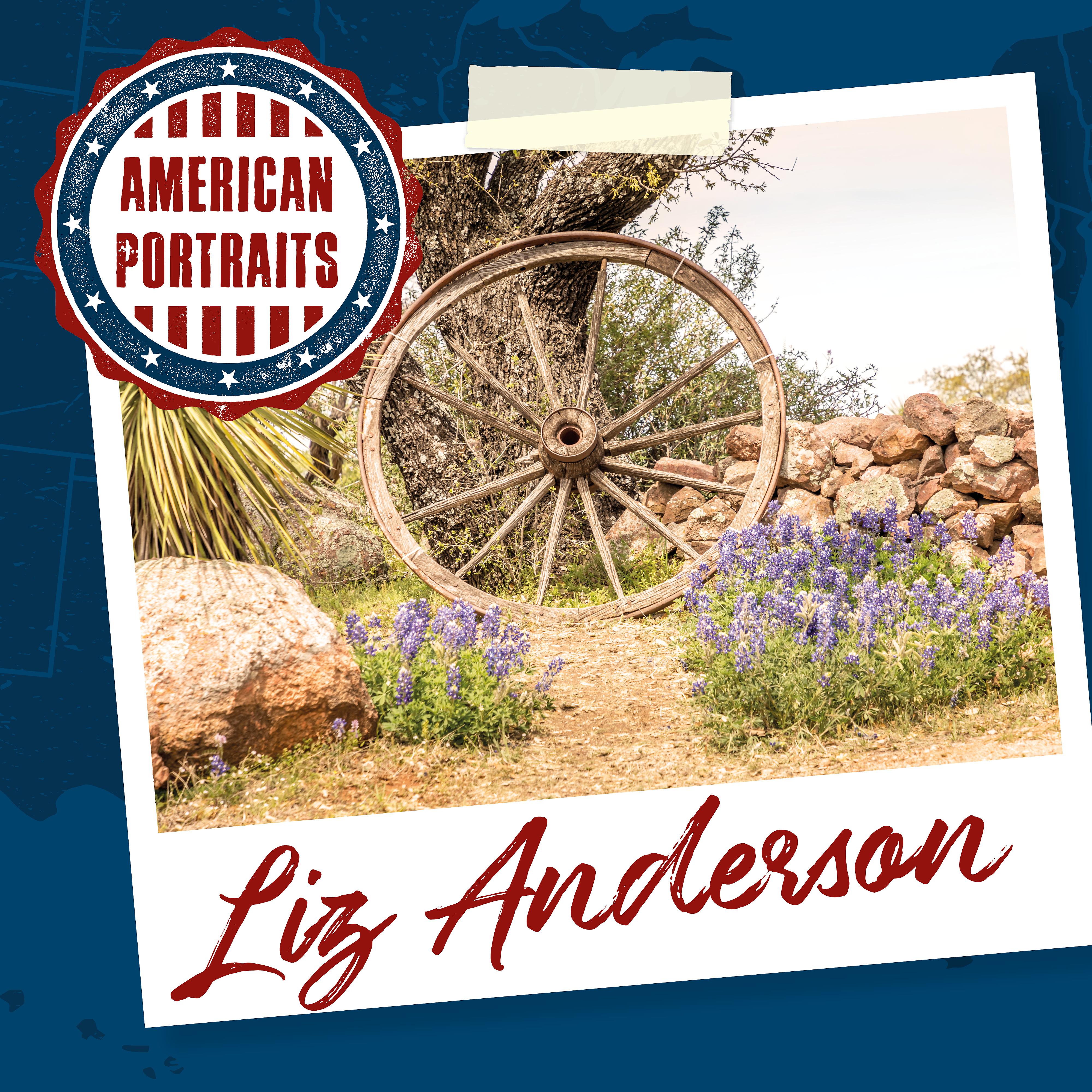 Постер альбома American Portraits: Liz Anderson