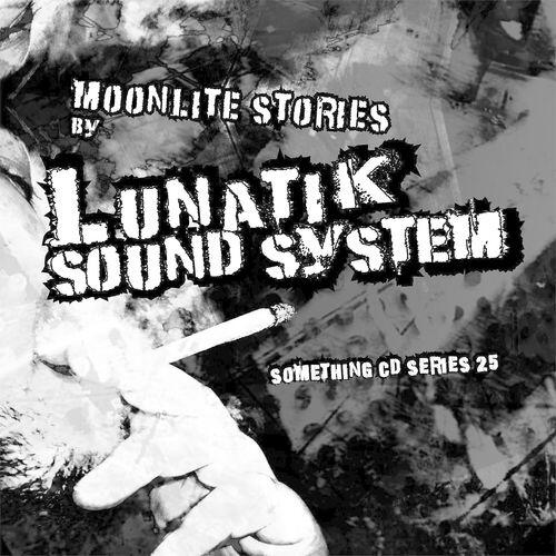 Lunatik Sound System - Afaik
