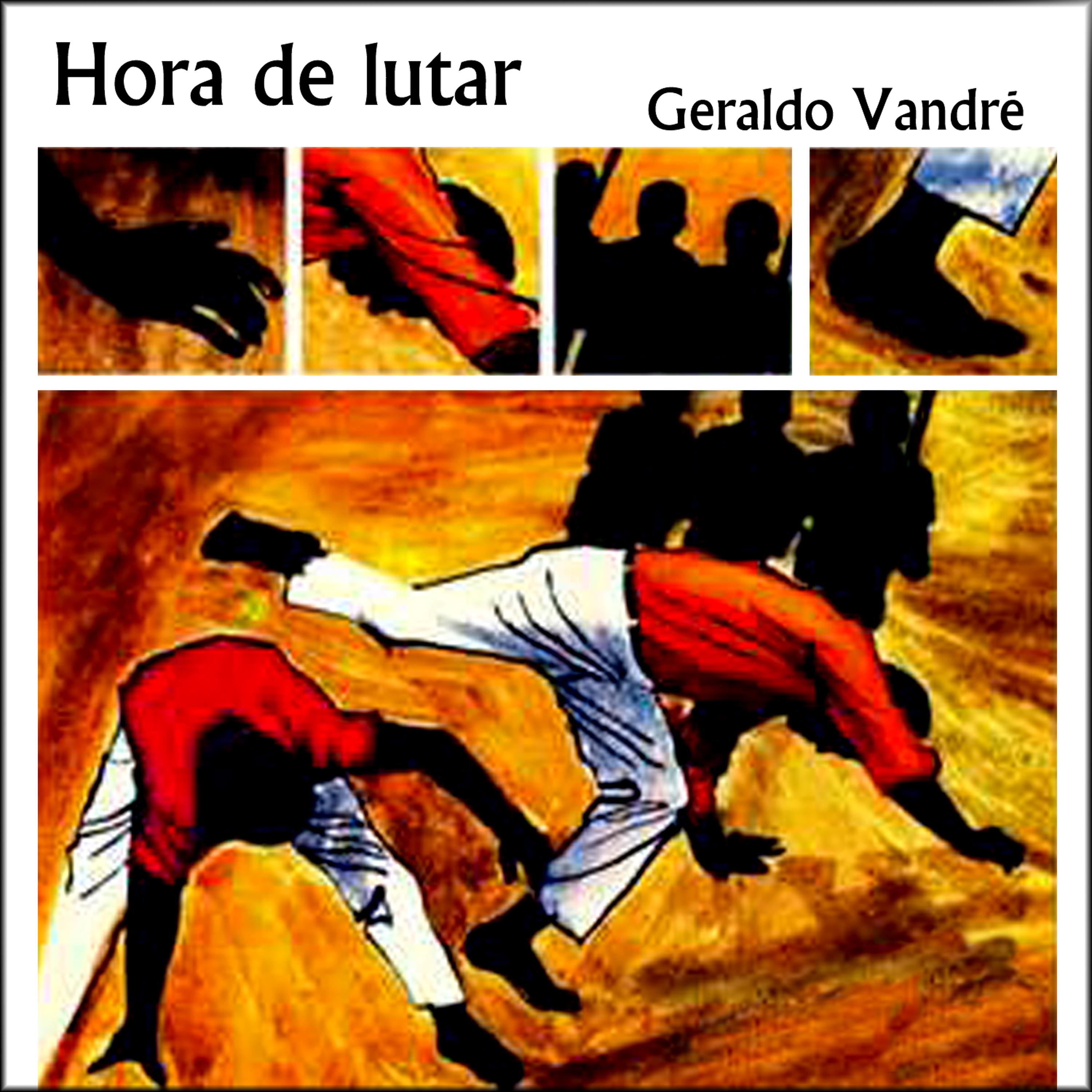 Постер альбома Hora de lutar