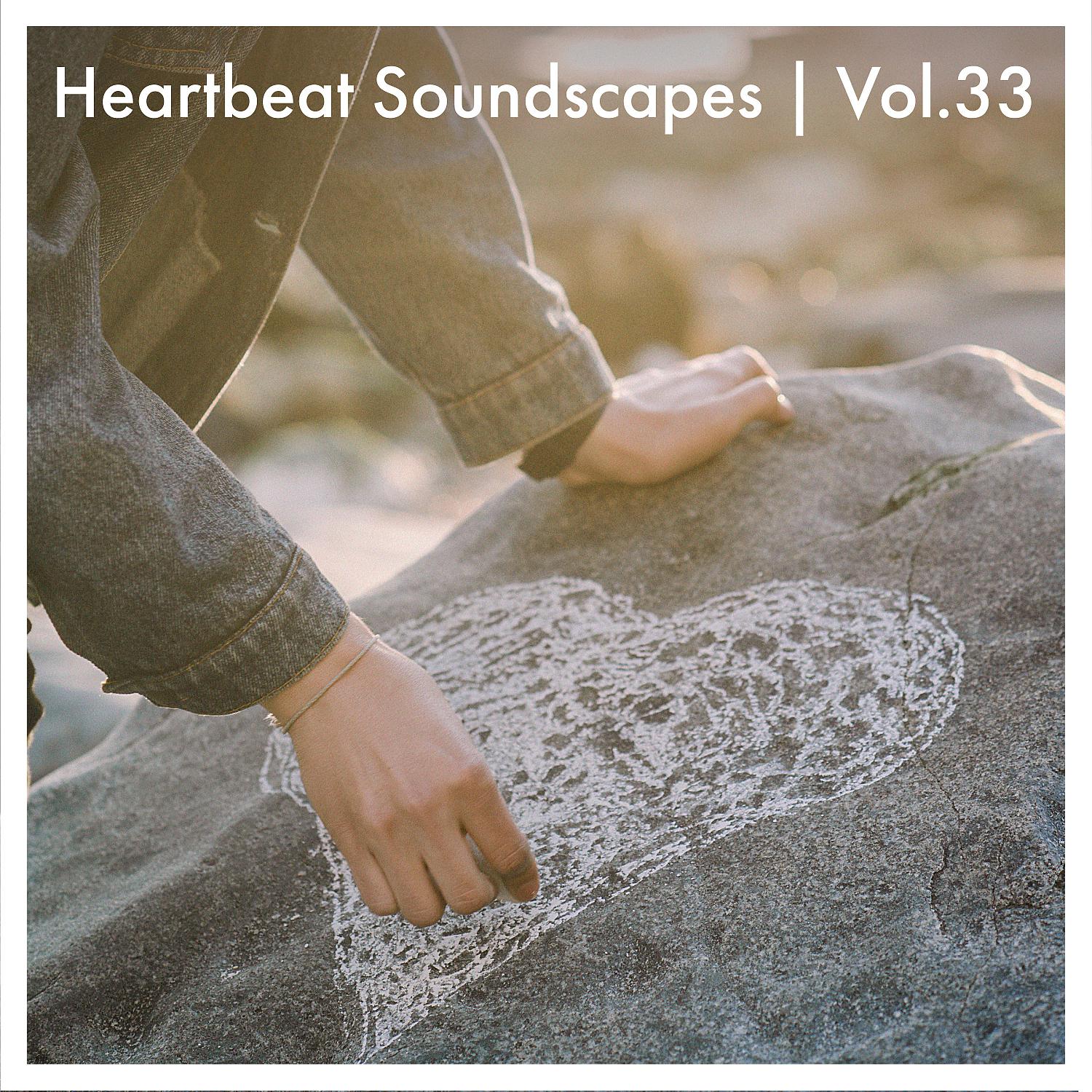 Постер альбома Heartbeat Soundscapes, Vol. 33