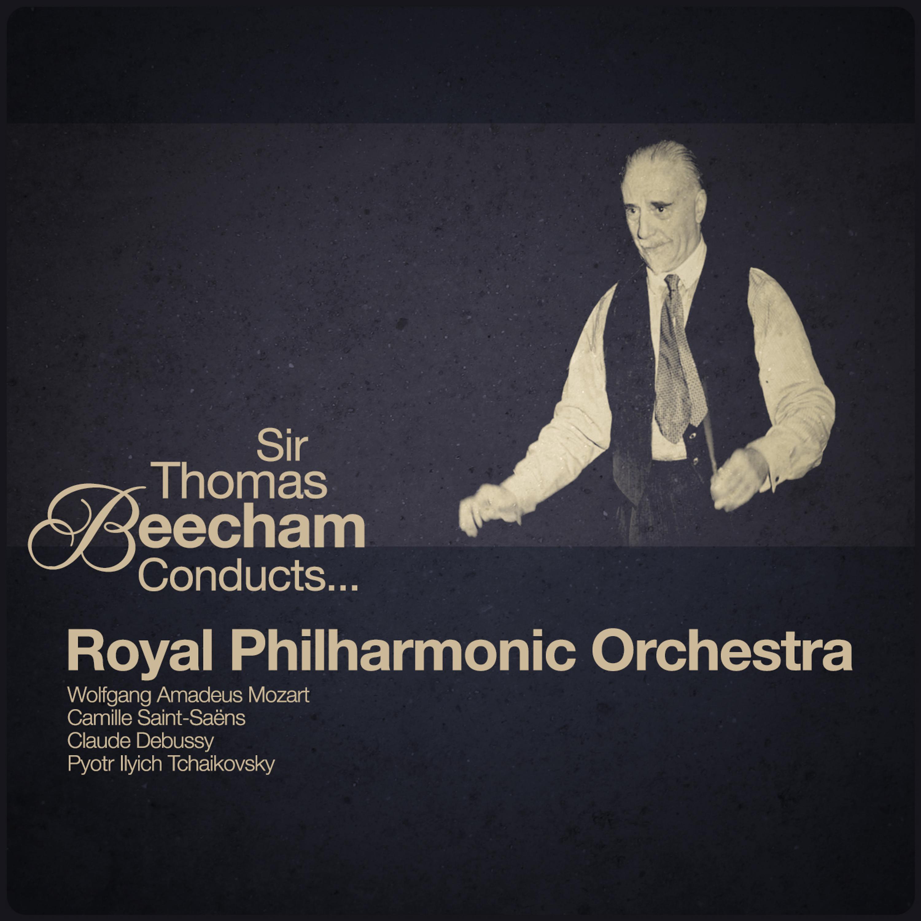 Постер альбома Sir Thomas Beecham Conducts... Royal Philharmonic Orchestra