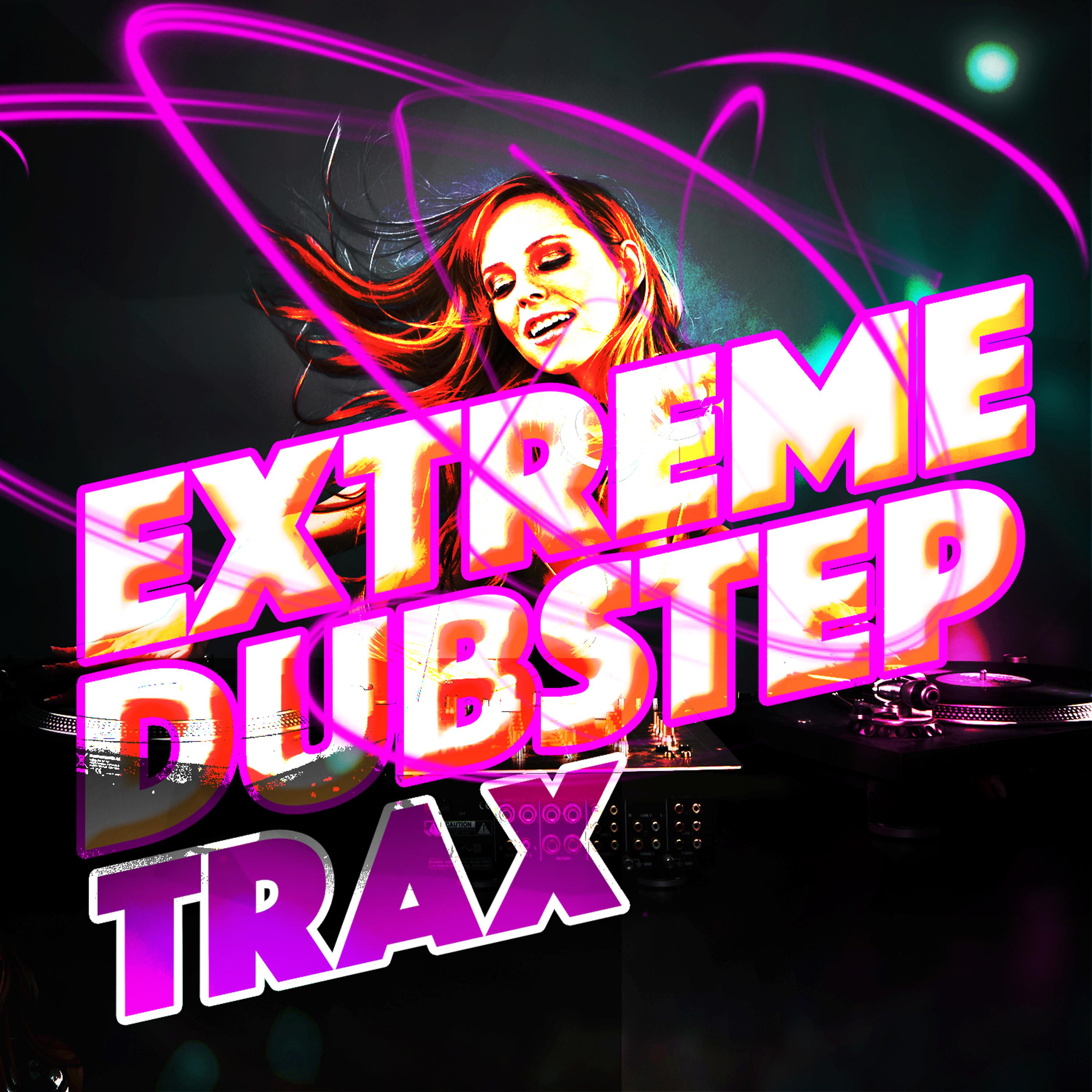Постер альбома Extreme Dubstep Trax