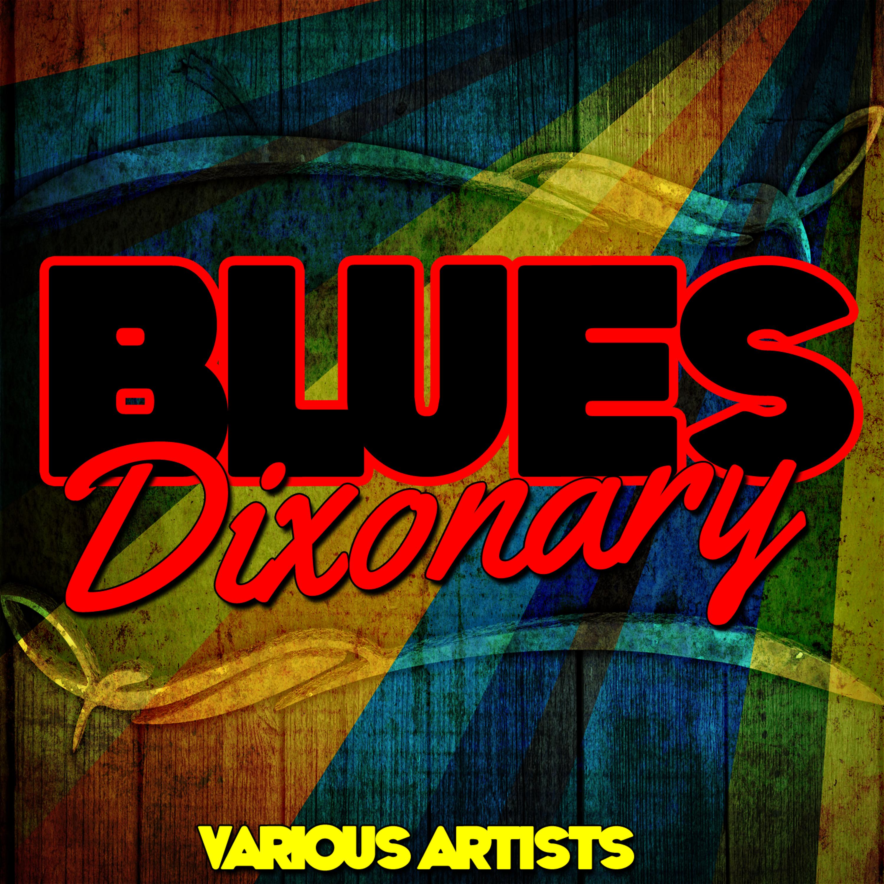Постер альбома Blues Dixonary