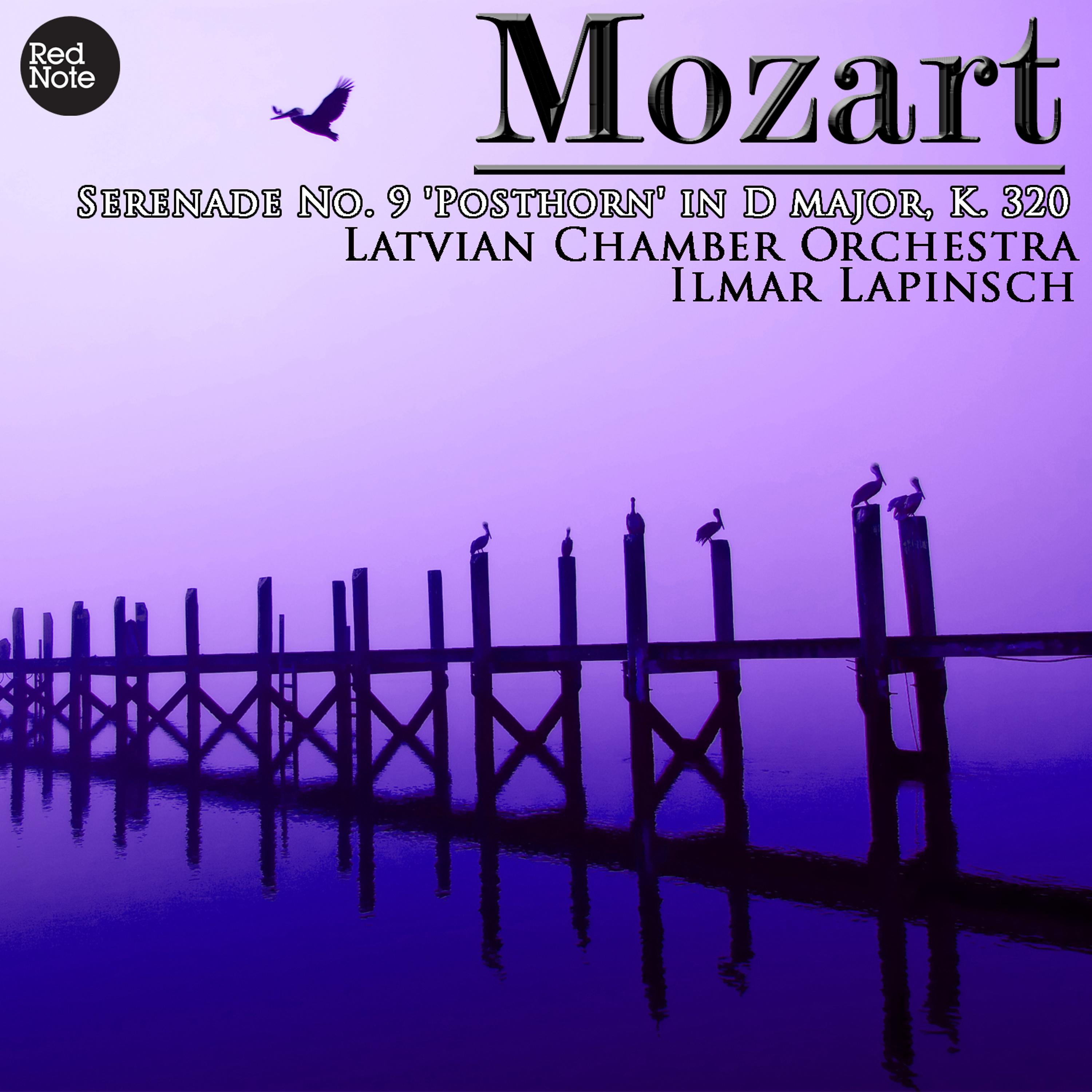 Постер альбома Mozart: Serenade No. 9 'PosthoRN0' in D major, K. 320