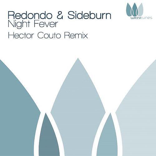 Sideburn & Redondo - Night Fever (Hector Couto Remix)