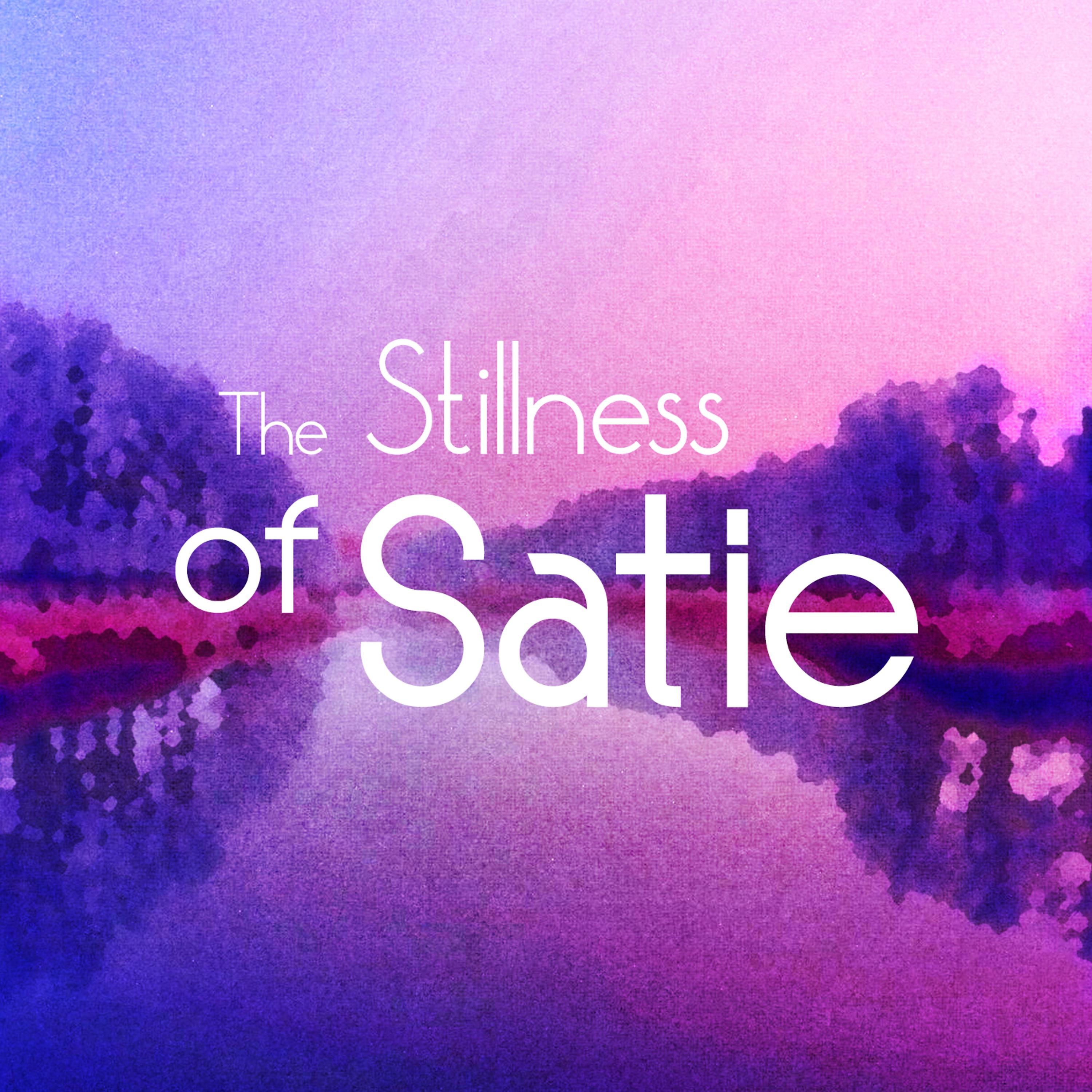 Постер альбома The Stillness of Satie