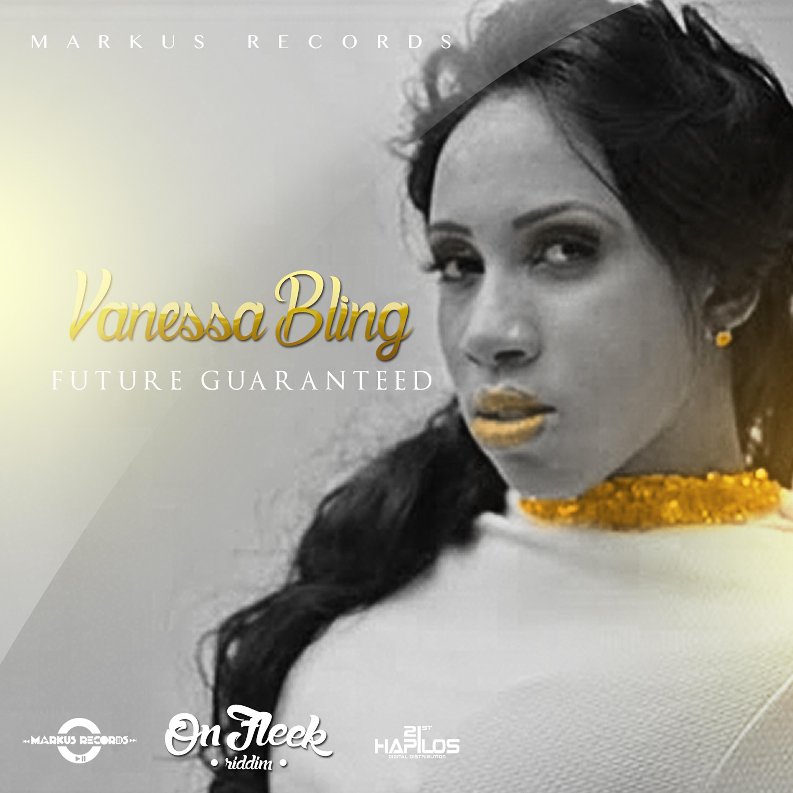Vanessa Bling - Future Guaranteed (Radio Edit)