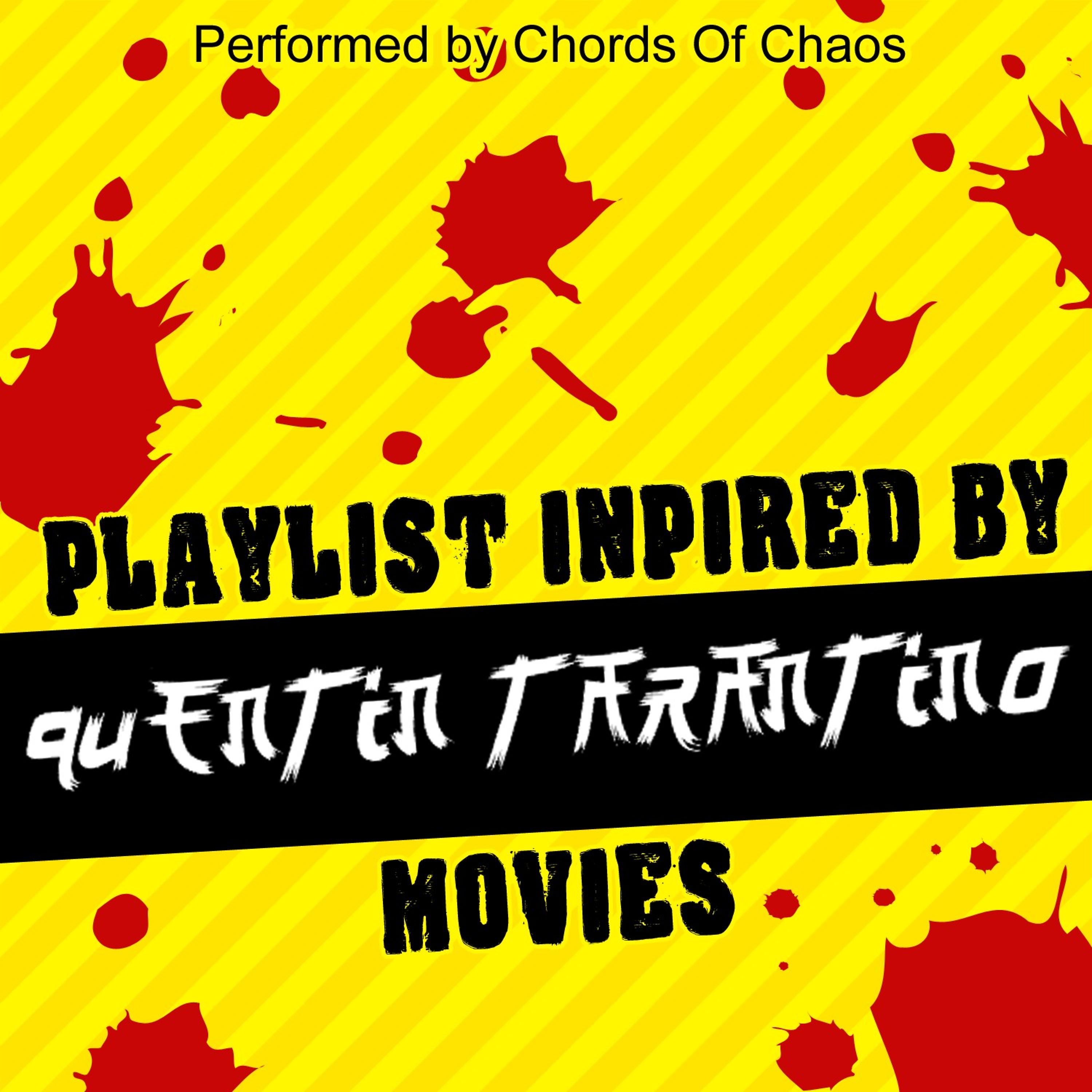 Постер альбома Playlist Inspired by Quentin Tarantino Movies