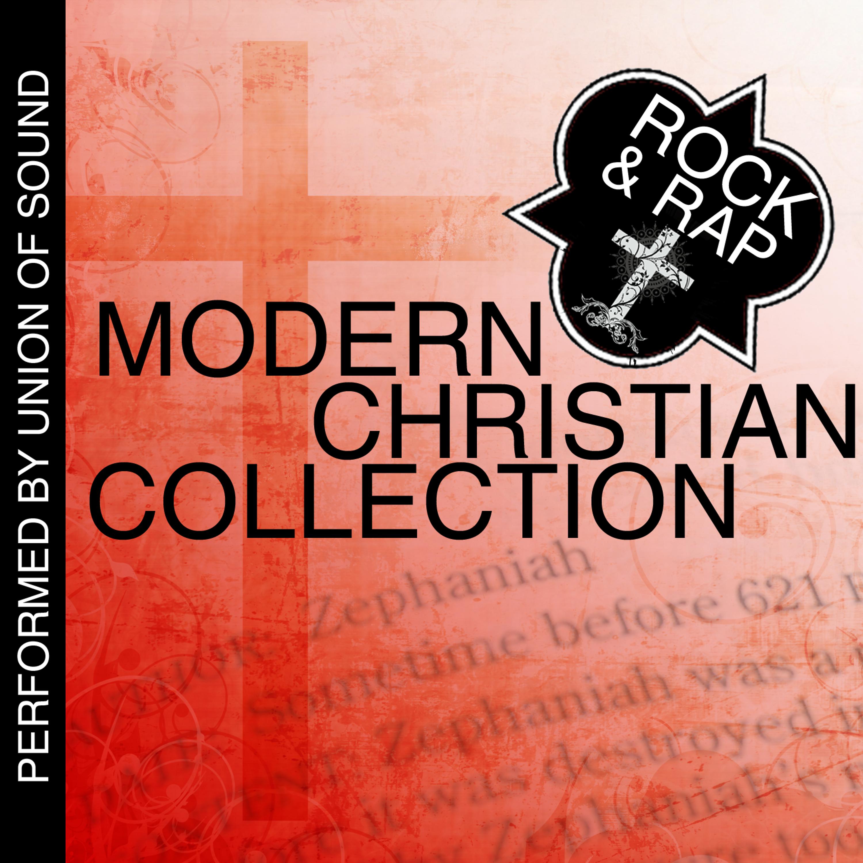 Постер альбома Modern Christian Collection: Rock & Rap
