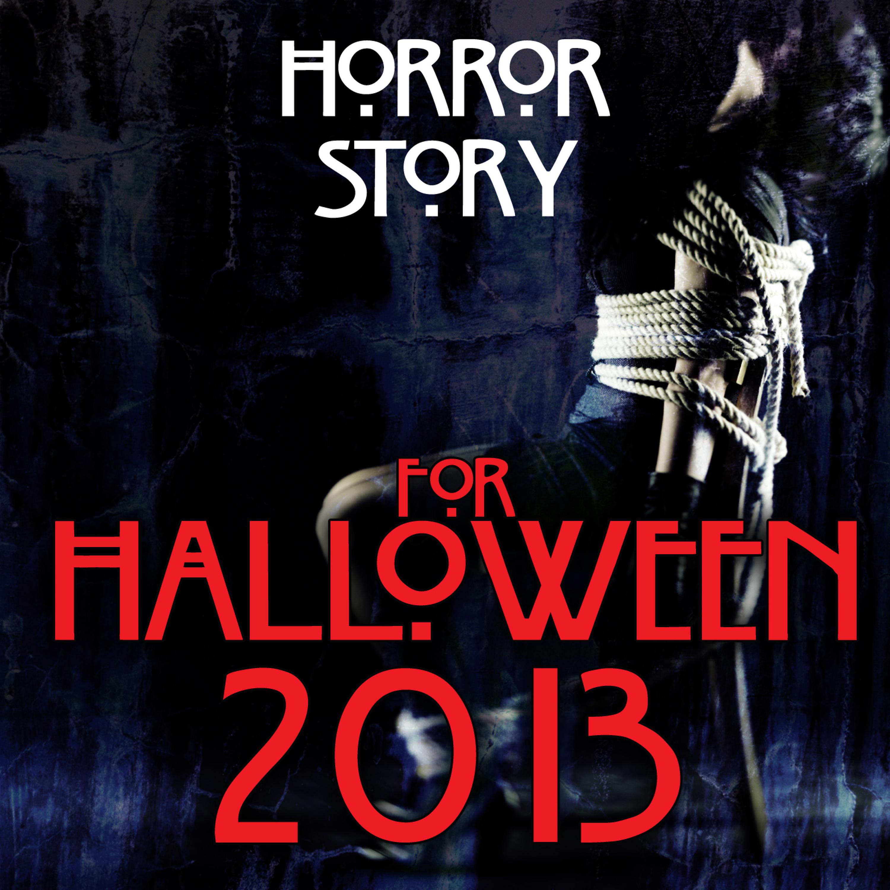 Постер альбома Horror Story for Halloween 2013