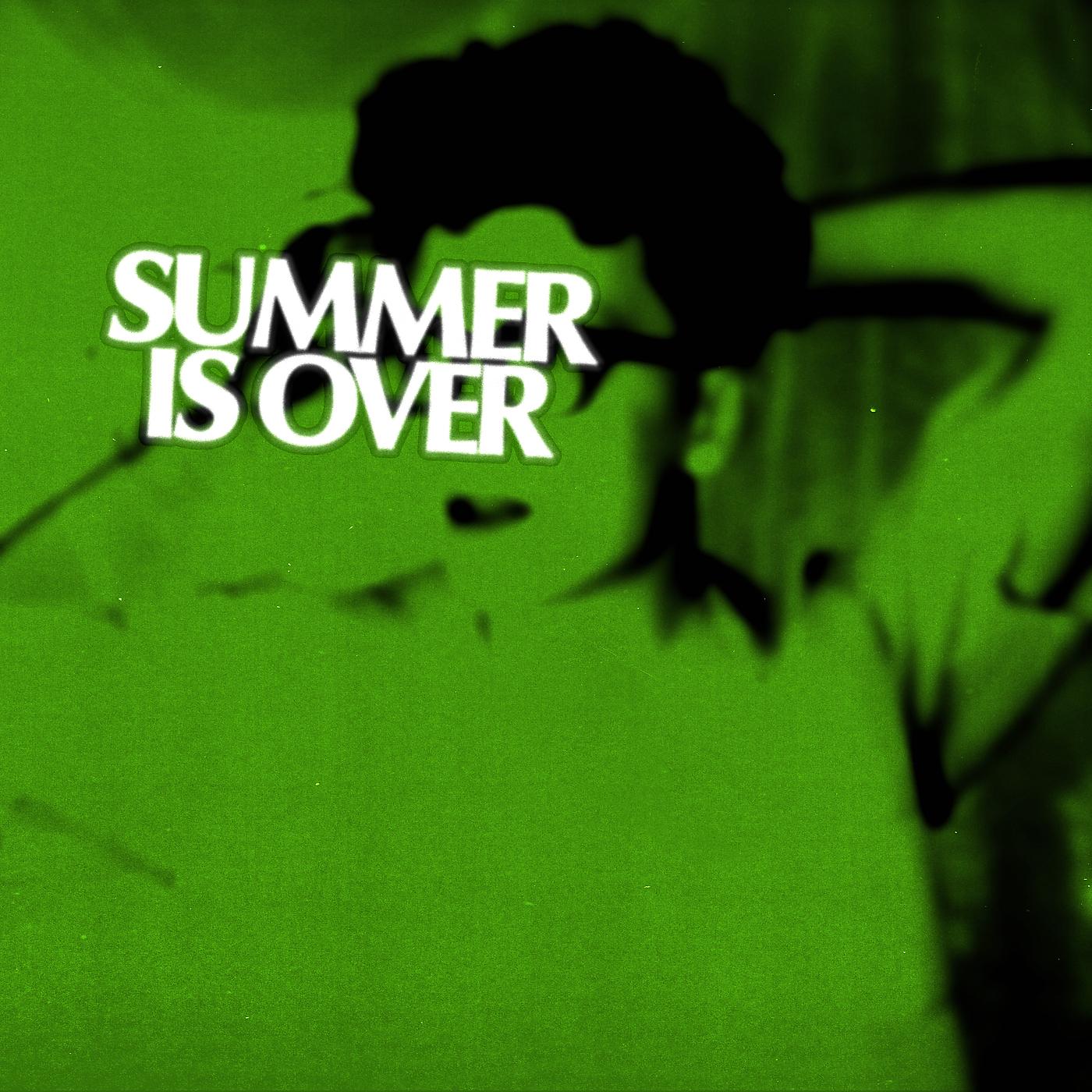 Постер альбома Summer Is Over