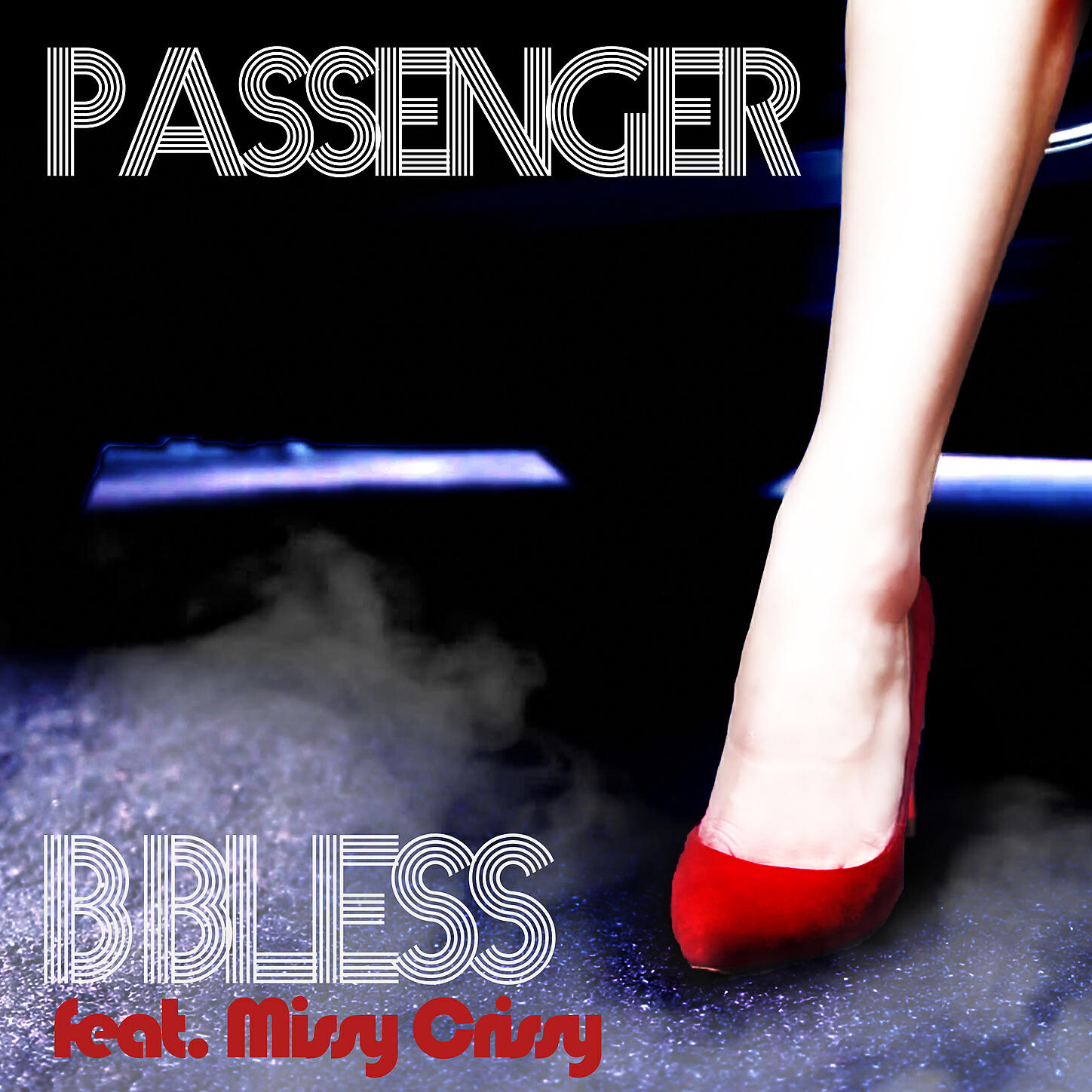 B-Bless - Passenger (Extended Mix)