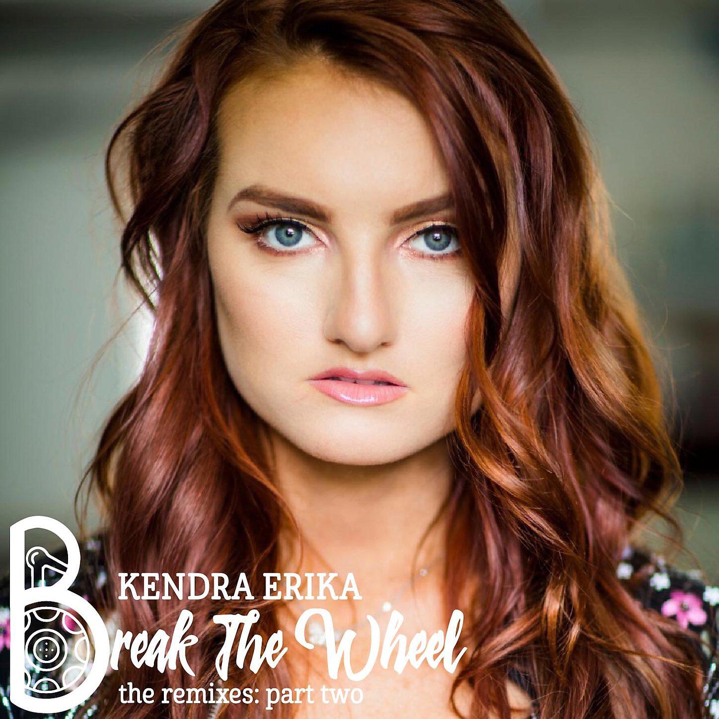 Kendra Erika - Break the Wheel (Marc Stout & Tony Arzadon Remix)