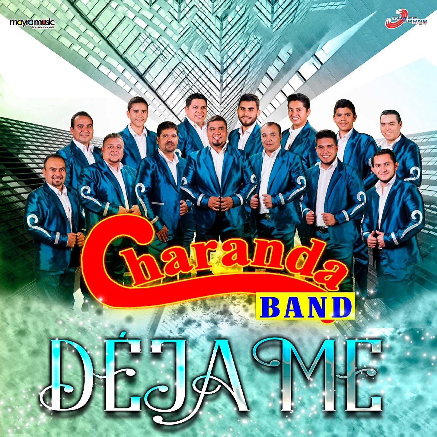 Charanda Band - Déjame